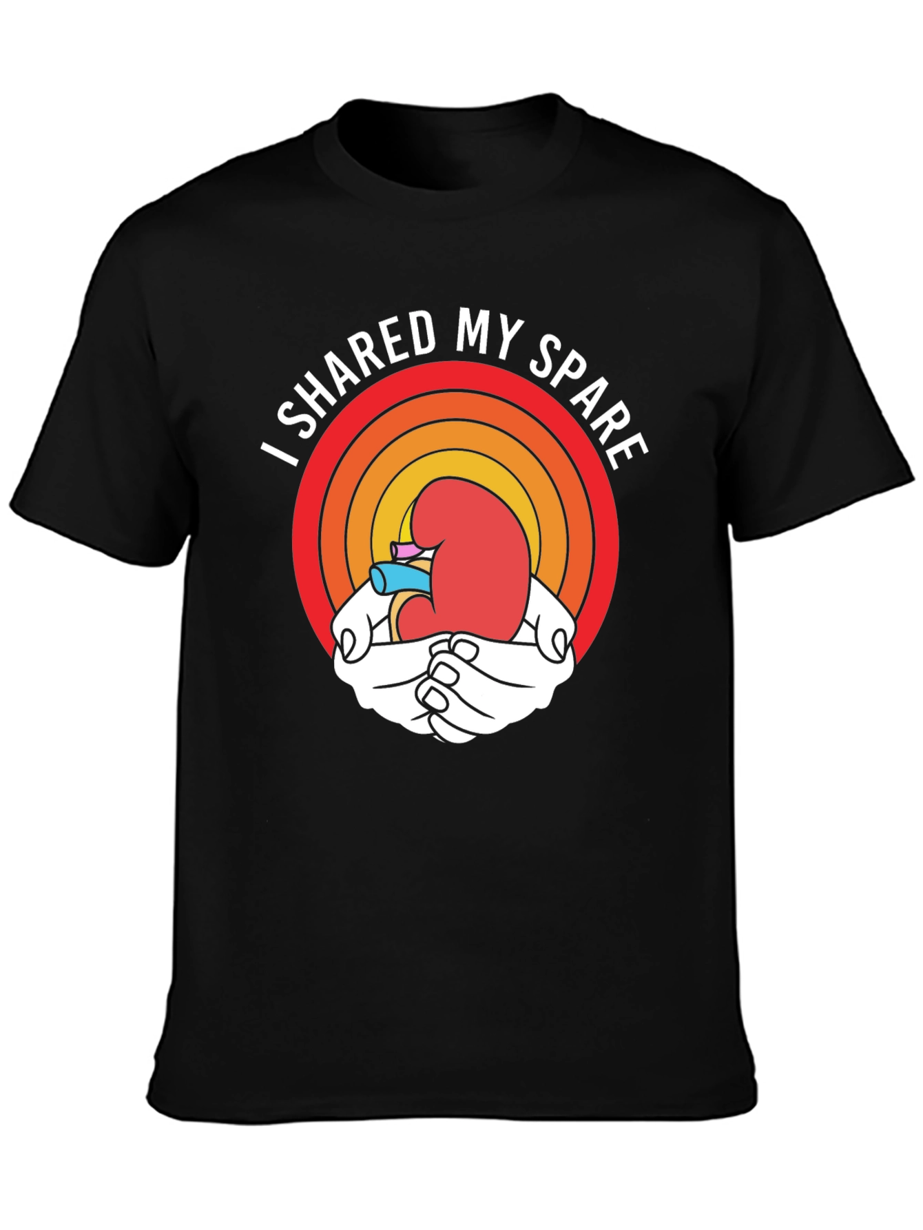 I Shared My Spare Kidney Donation T-Shirt