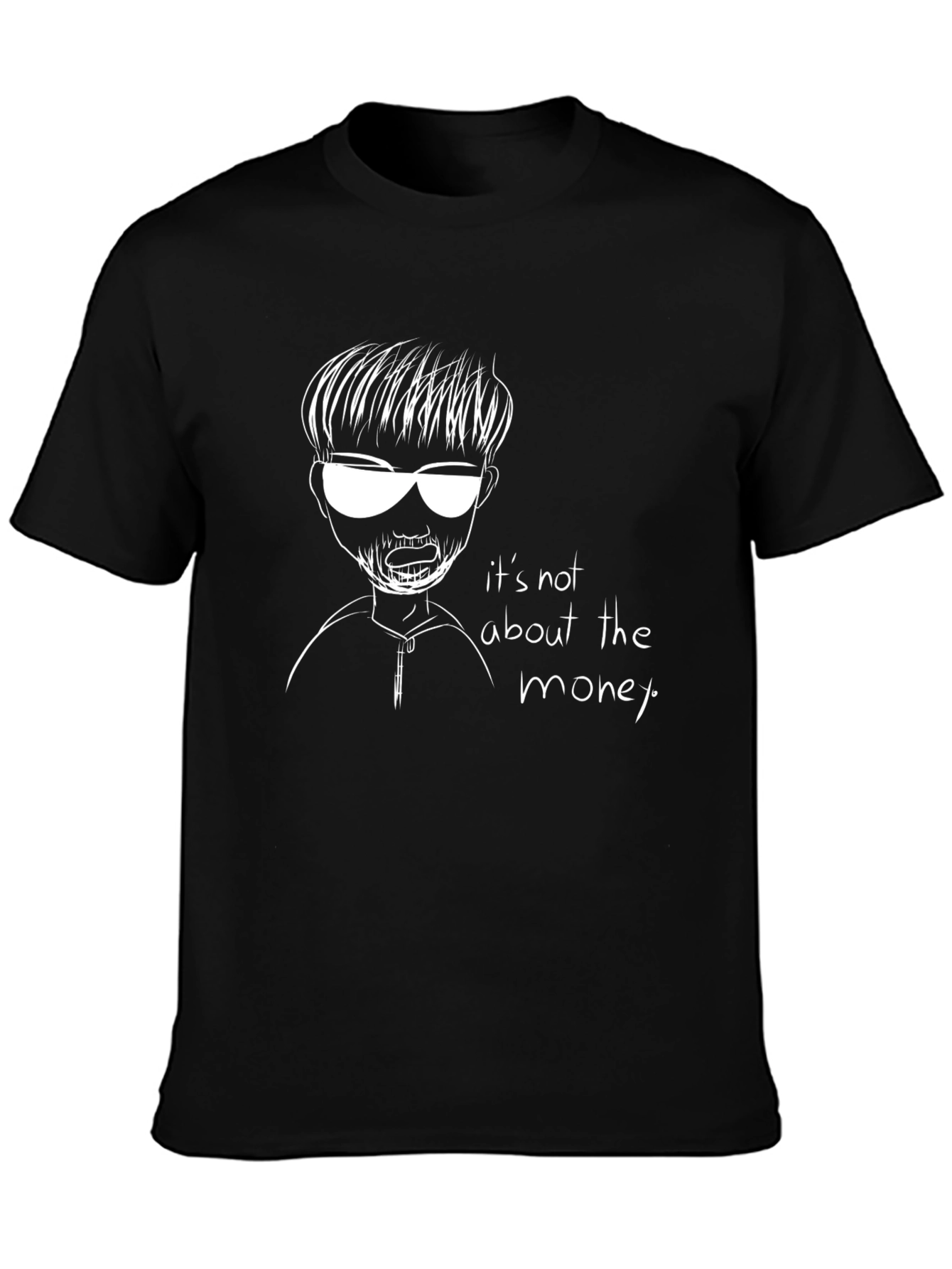 Its Not About The Money Graphic Tee