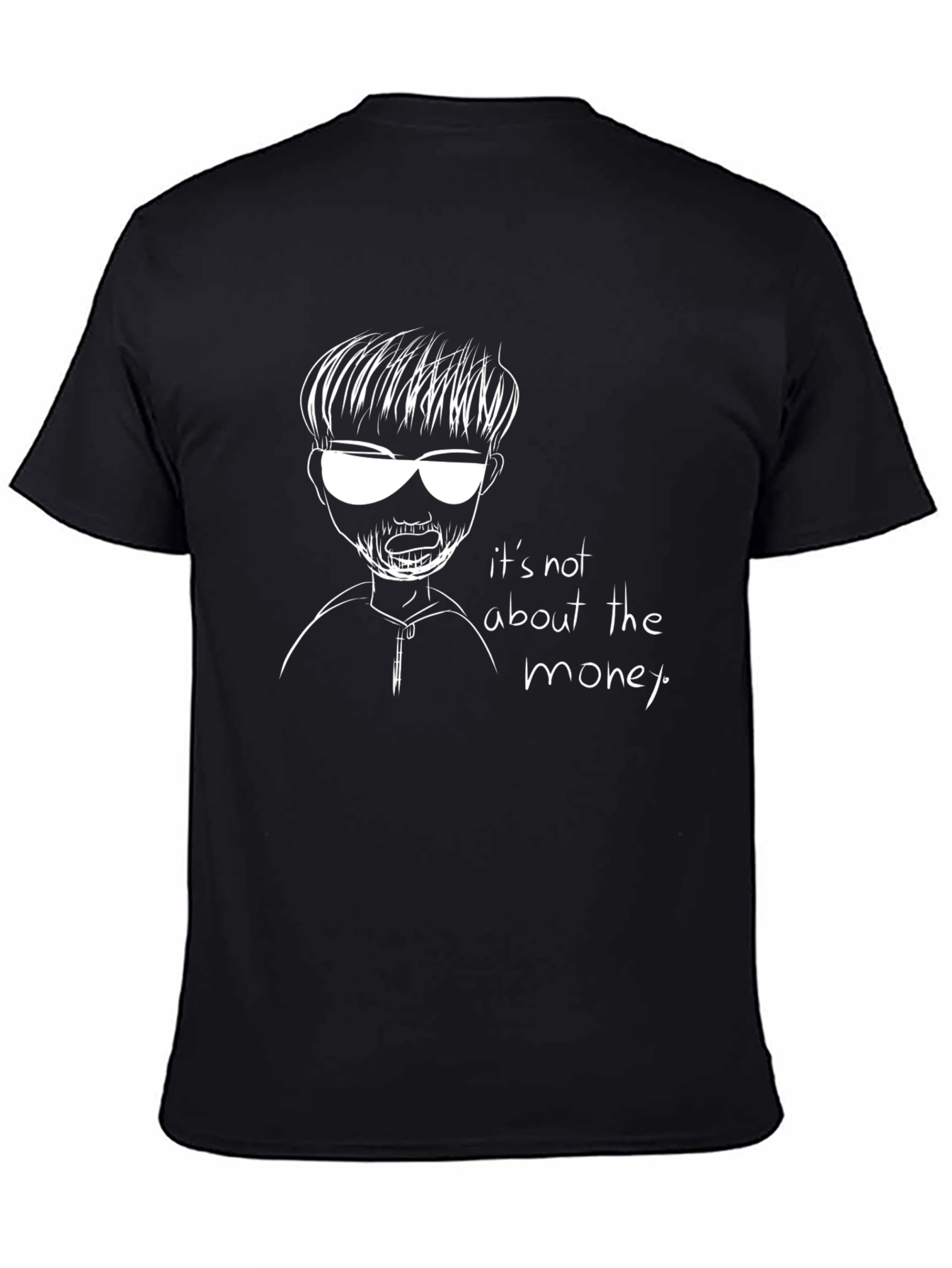 Its Not About The Money Graphic Tee