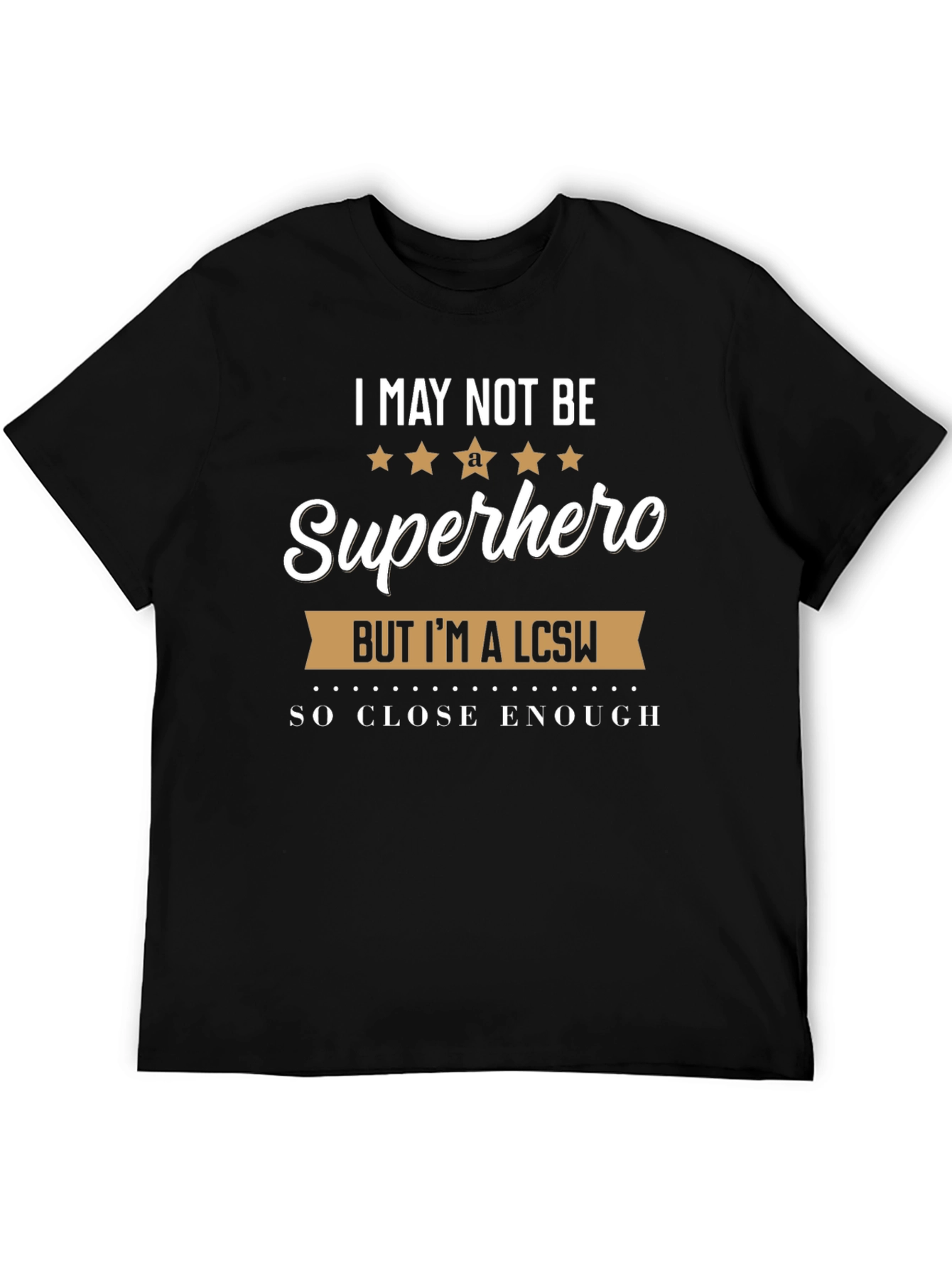 Superhero LCSW T-Shirt - Clinical Social Worker Gift