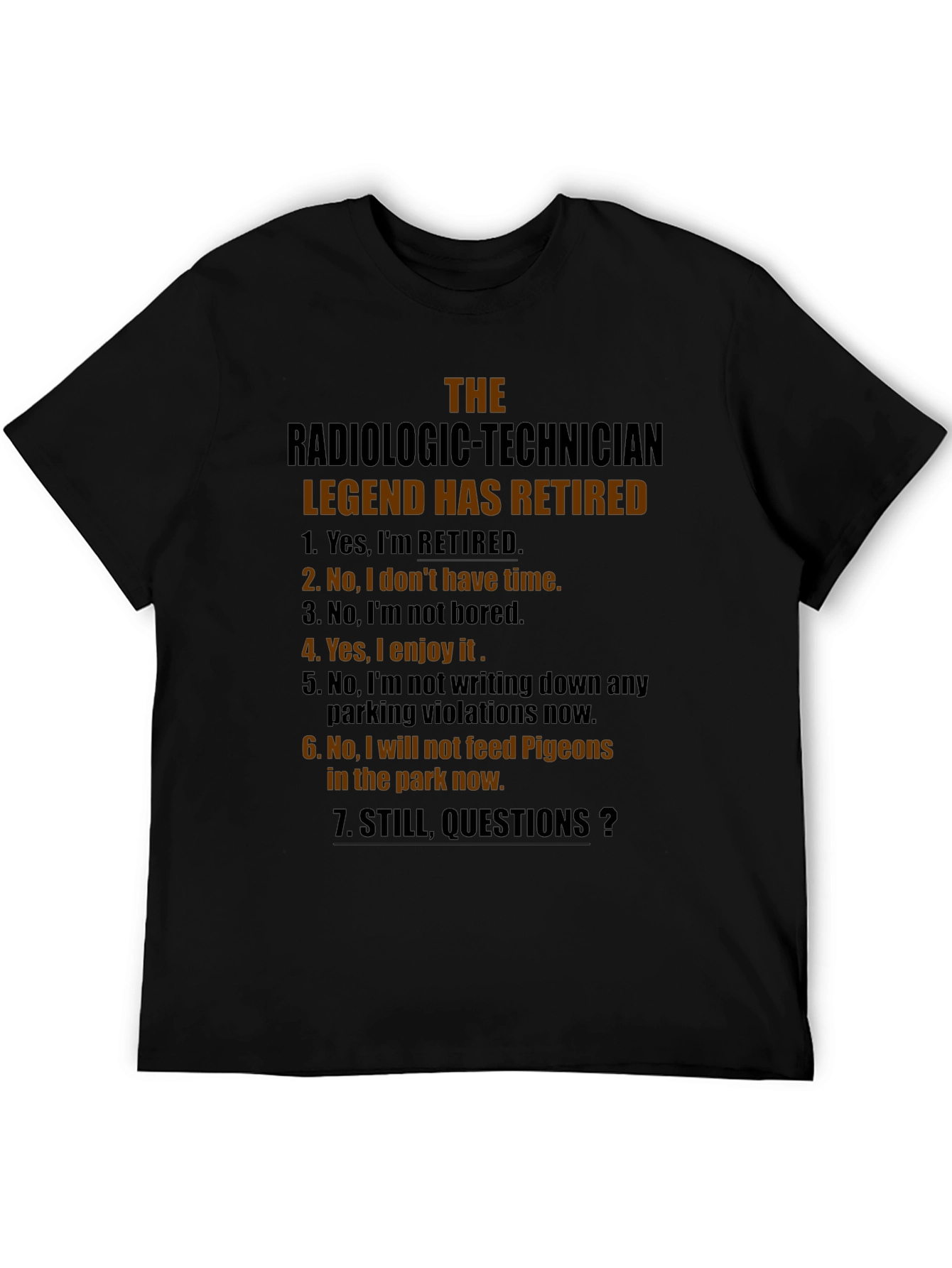 Radiologic Technician Retired Legend T-Shirt