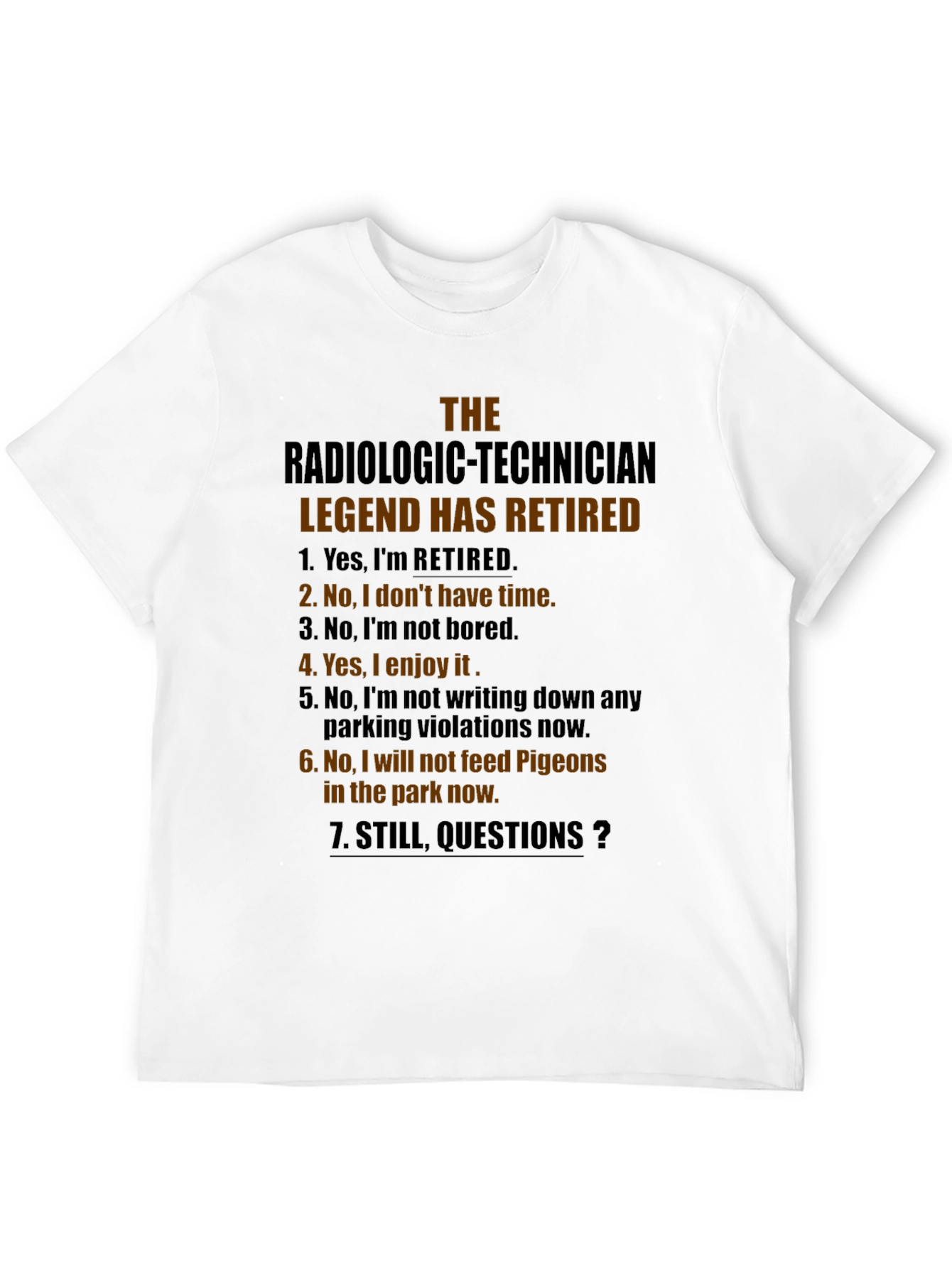 Radiologic Technician Retired Legend T-Shirt