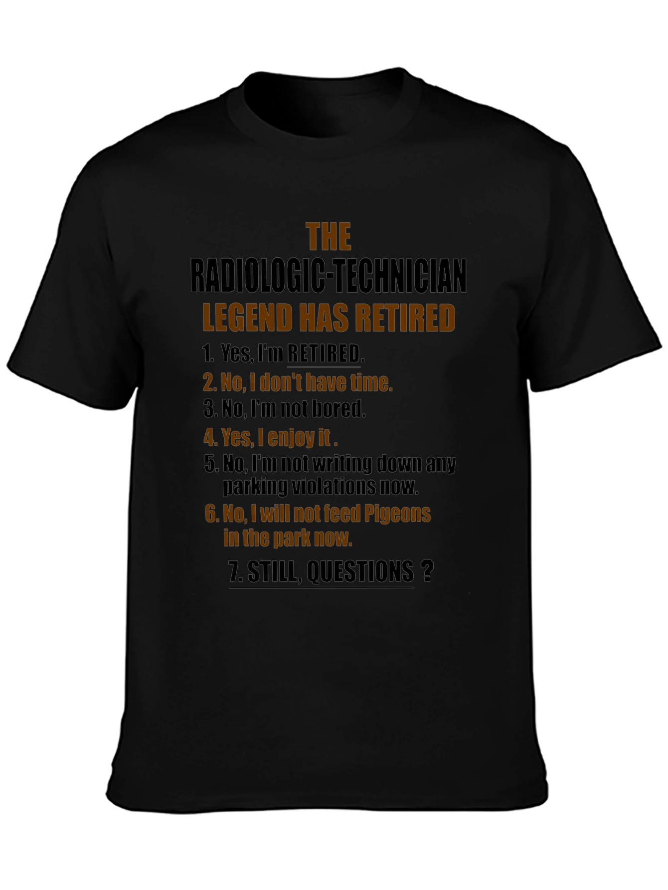 Radiologic Technician Retired Legend T-Shirt