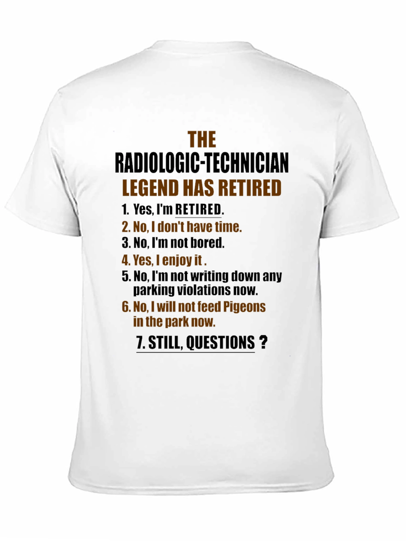 Radiologic Technician Retired Legend T-Shirt