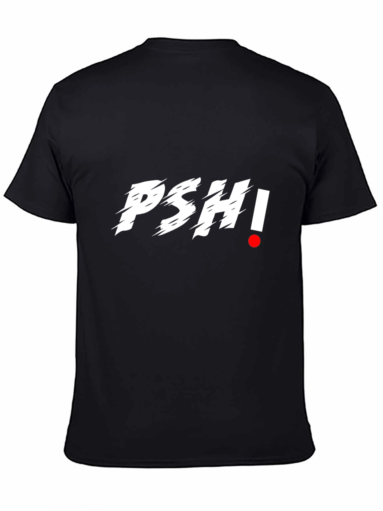 PSHI! Graphic Tee - Bold Statement T-Shirt