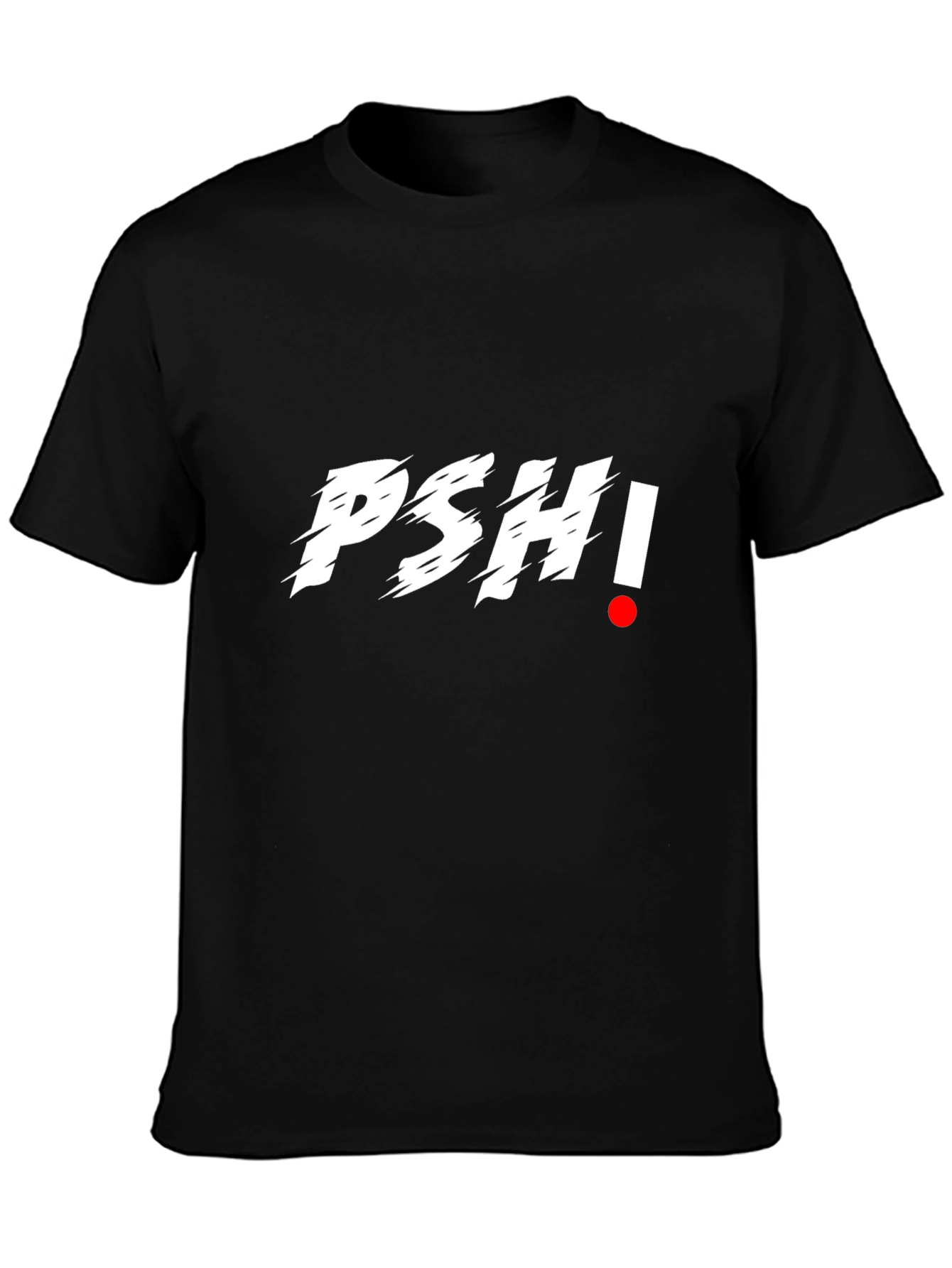 PSHI! Graphic Tee - Bold Statement T-Shirt
