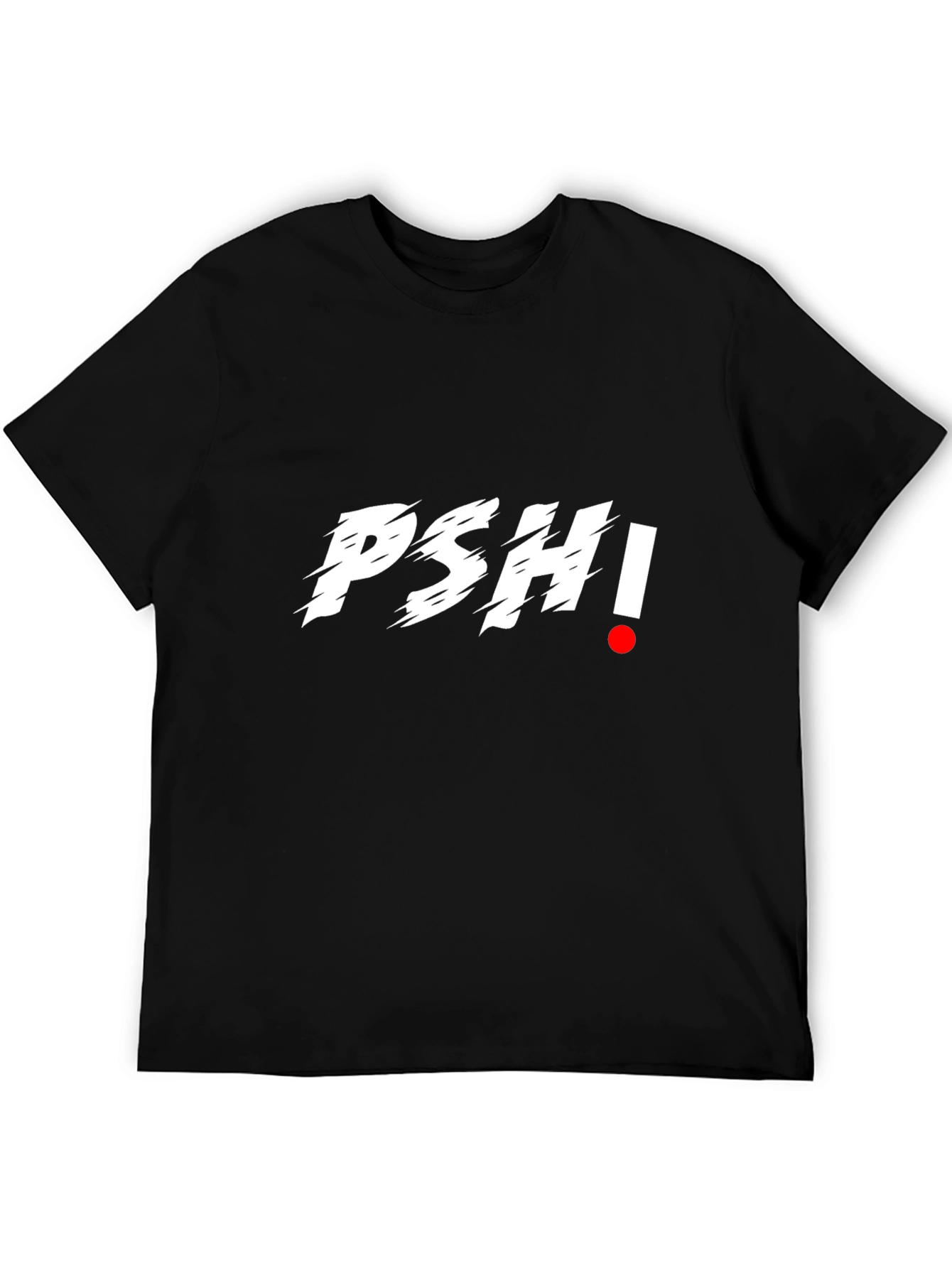 PSHI! Graphic Tee - Bold Statement T-Shirt