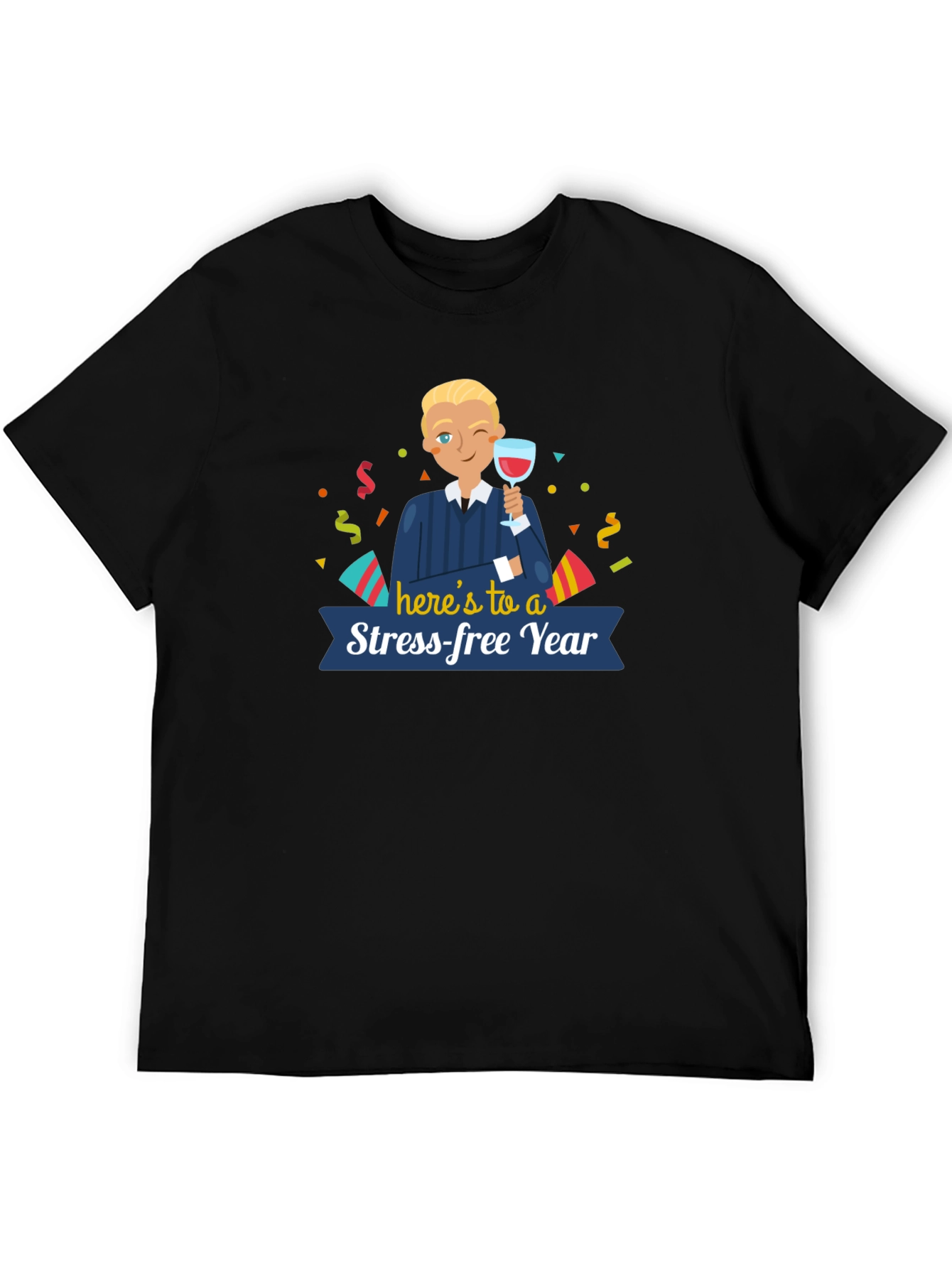 Stress-Free Year T-Shirt