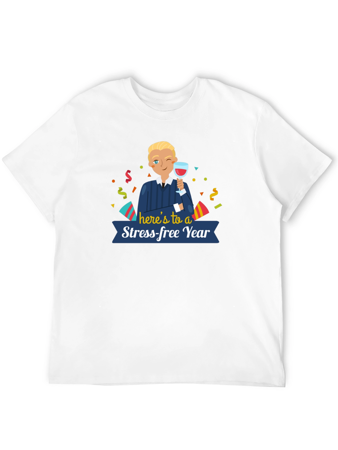 Stress-Free Year T-Shirt