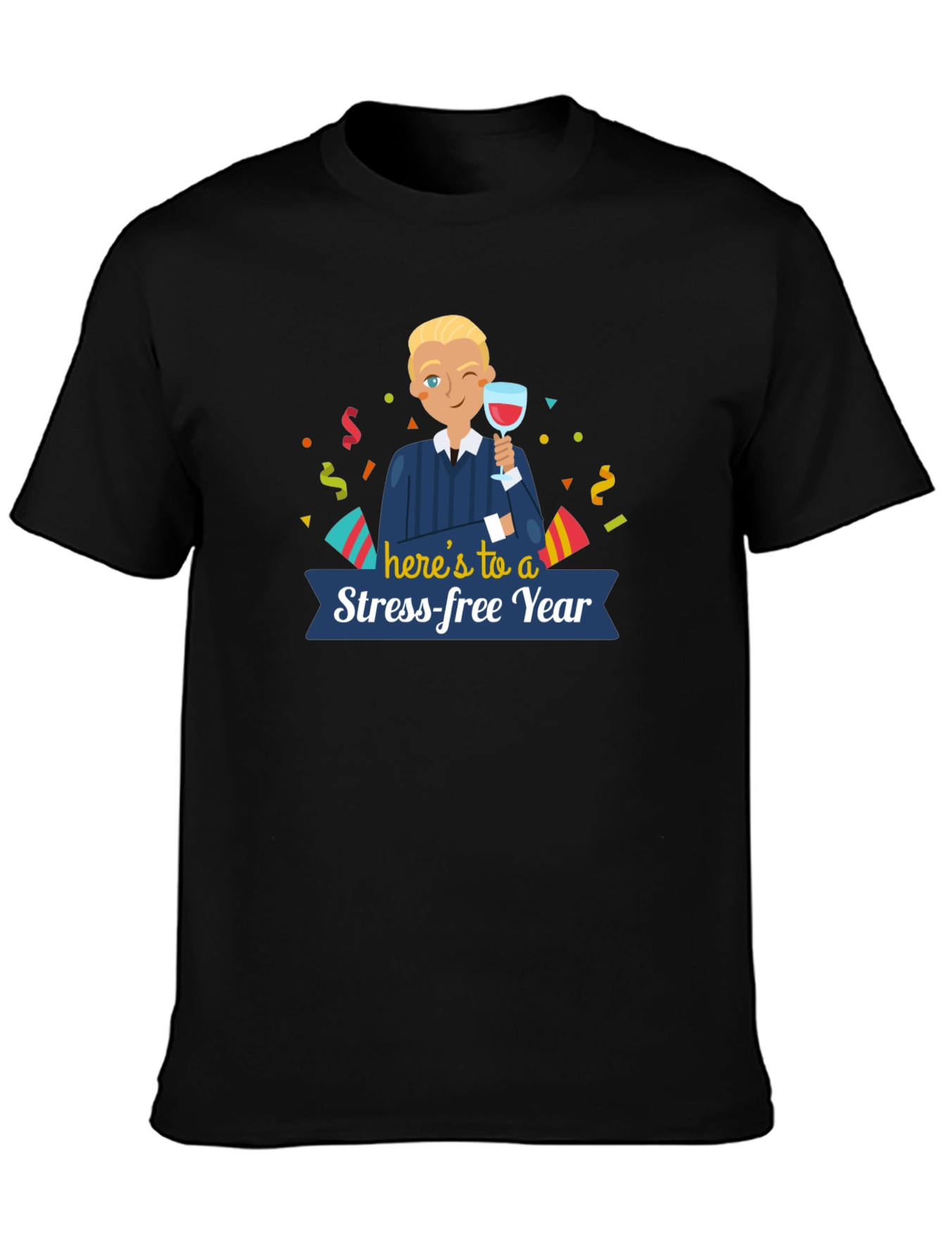 Stress-Free Year T-Shirt