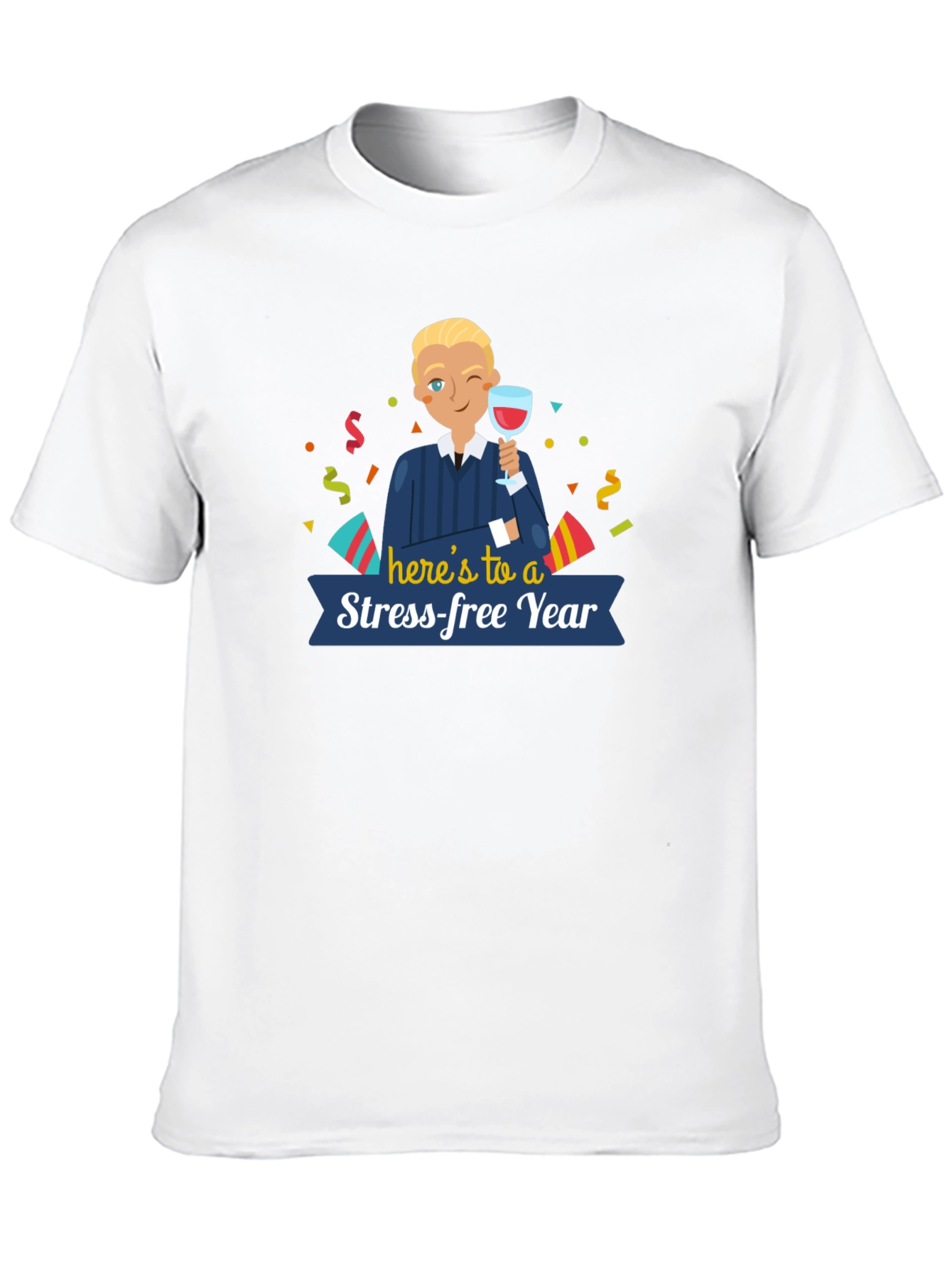 Stress-Free Year T-Shirt