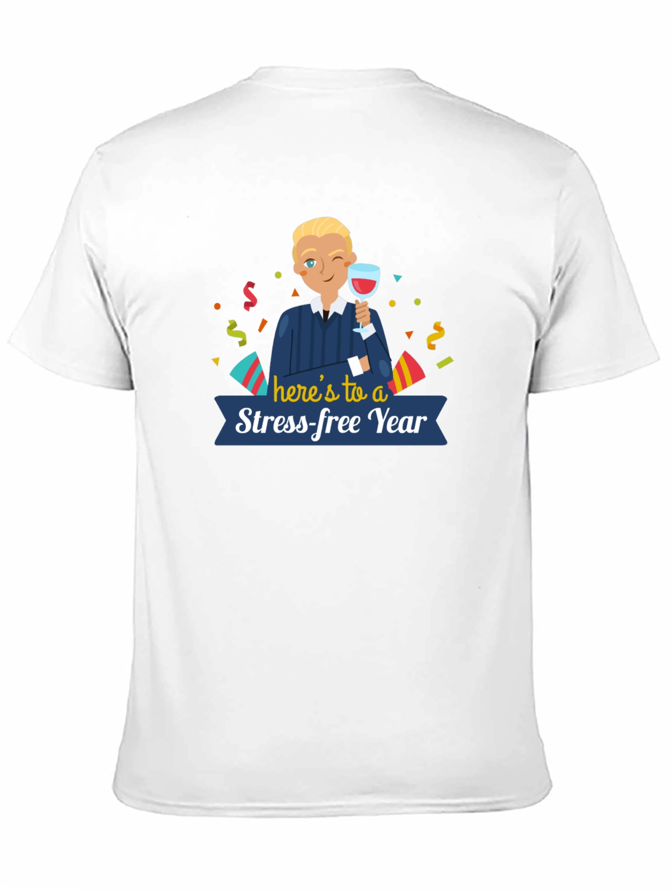 Stress-Free Year T-Shirt