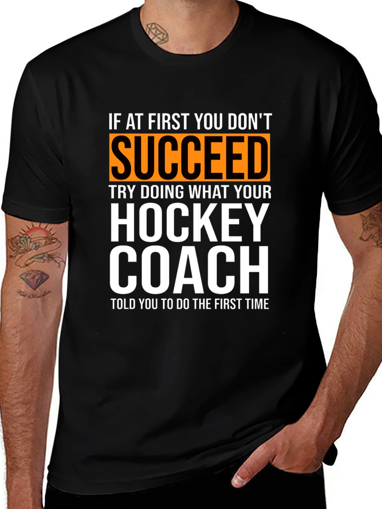 Hockey Coach T-Shirt: If At First You Dont Succeed