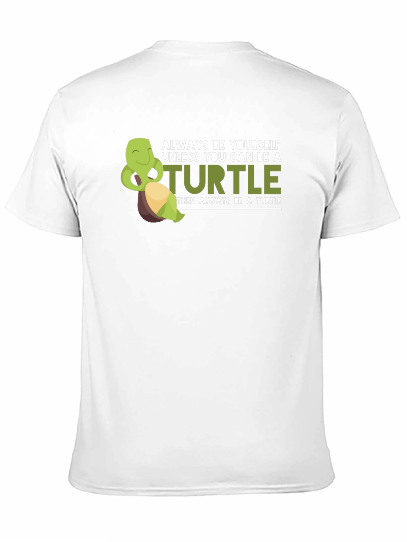 Always Be a Turtle Graphic Tee