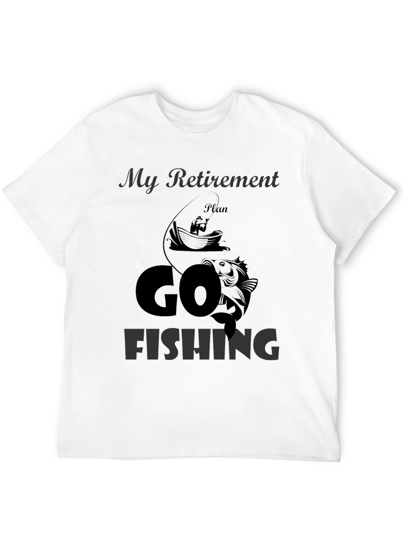Retirement Plan Fishing T-Shirt