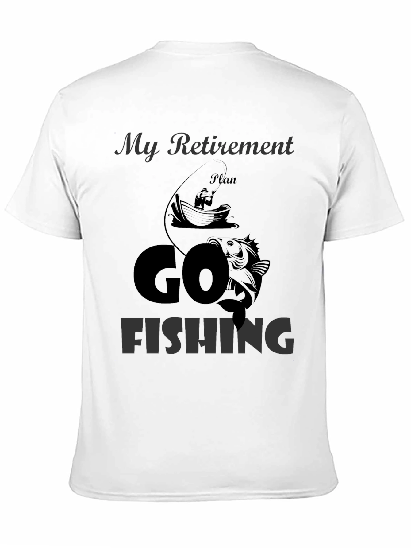 Retirement Plan Fishing T-Shirt