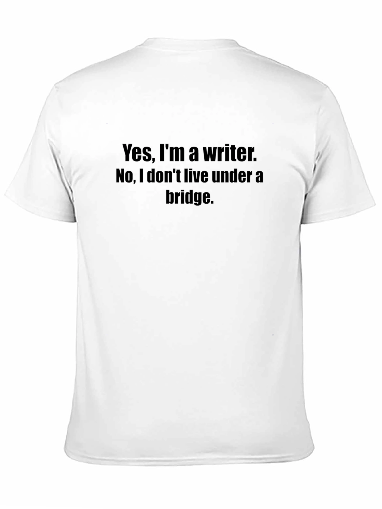 Writer T-Shirt - Humorous Novelist Apparel