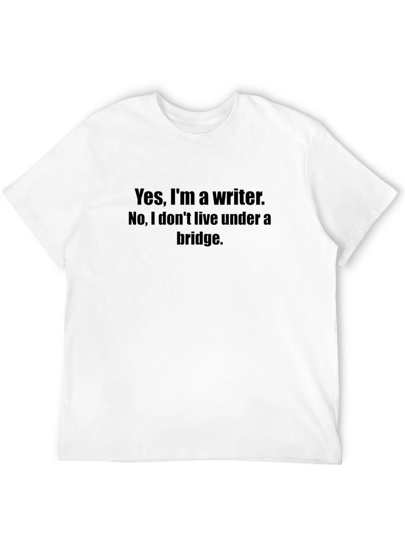 Writer T-Shirt - Humorous Novelist Apparel