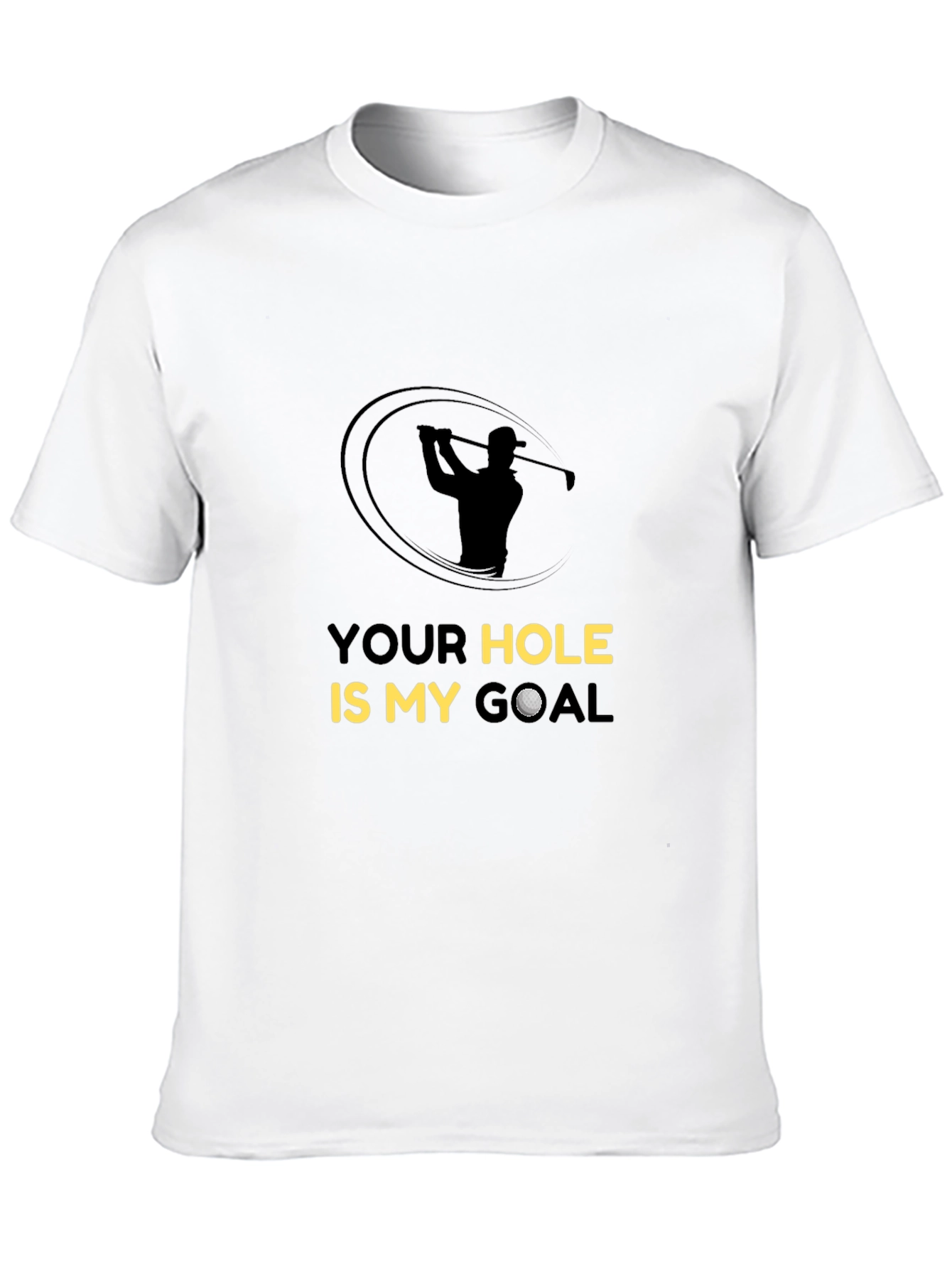 Golf Goal T-Shirt - Humorous Golfer Tee