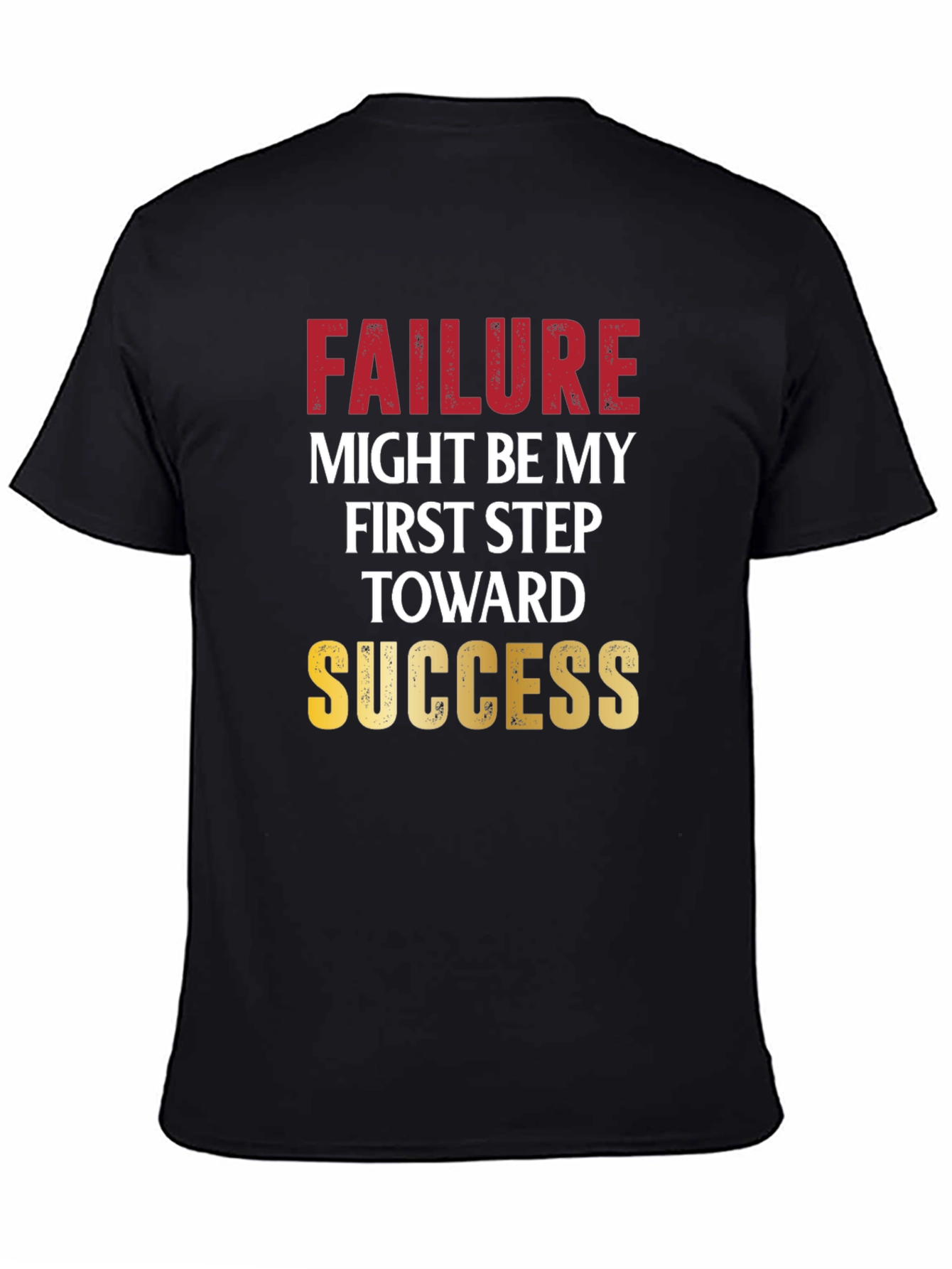 Motivational T-Shirt: Failure to Success