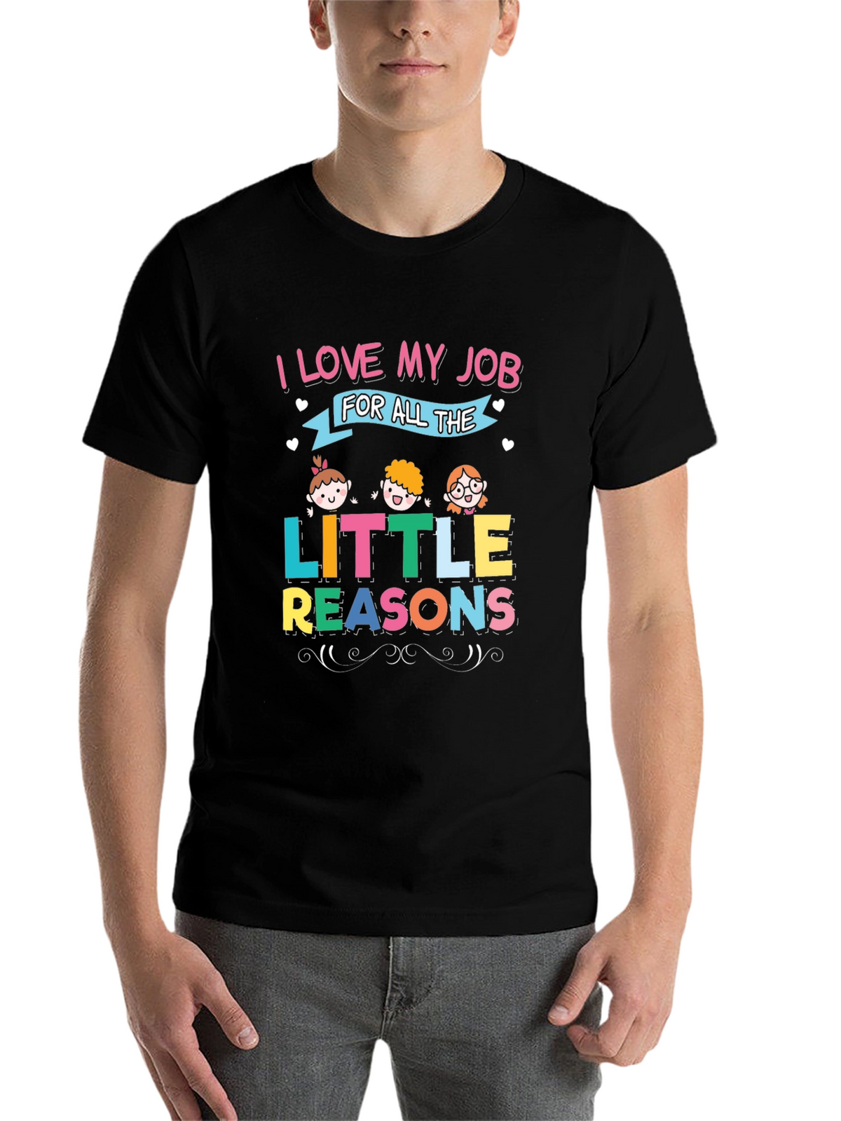 I Love My Job Teacher T-Shirt