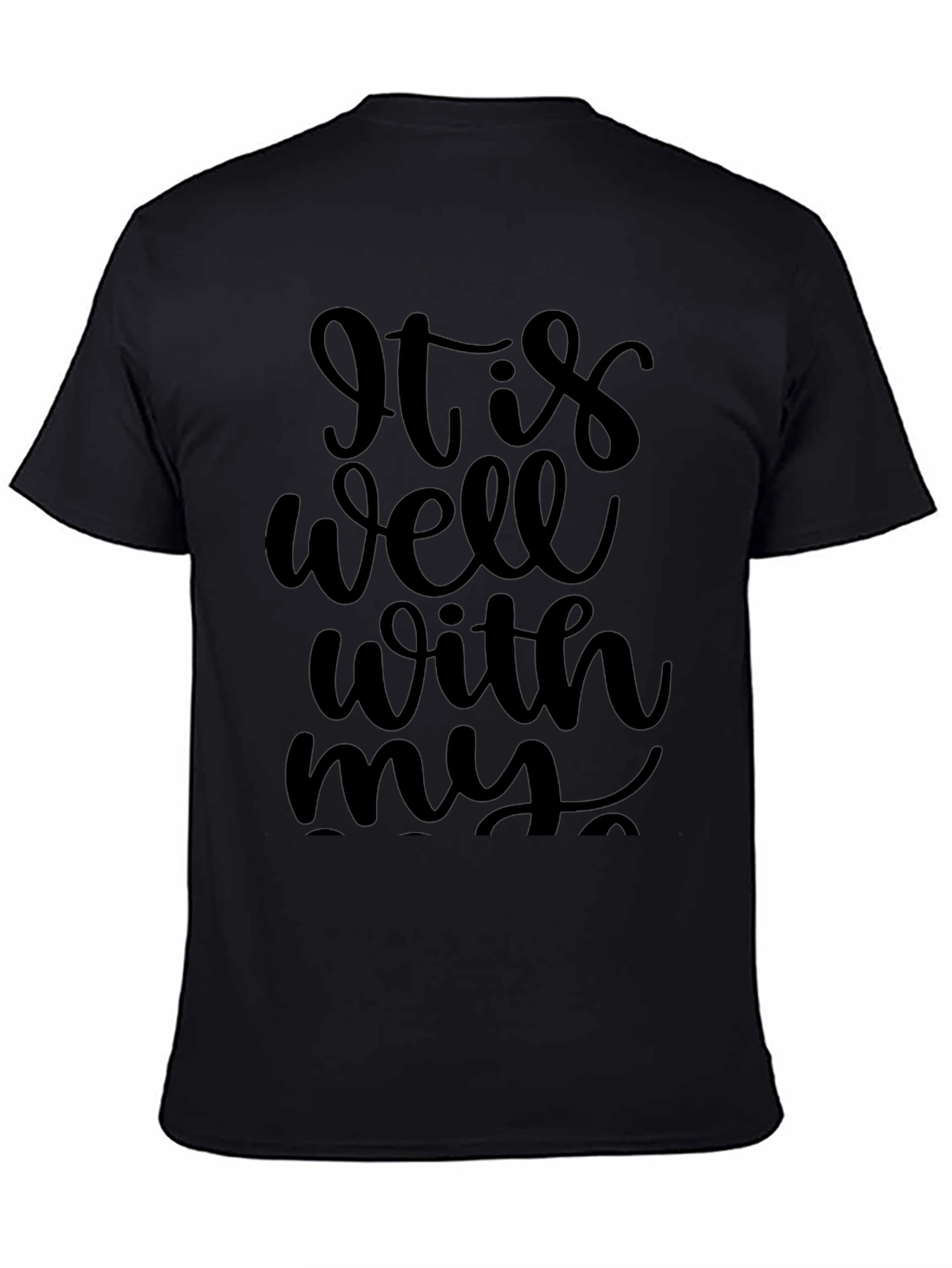 It Is Well With My Soul Black Graphic Tee