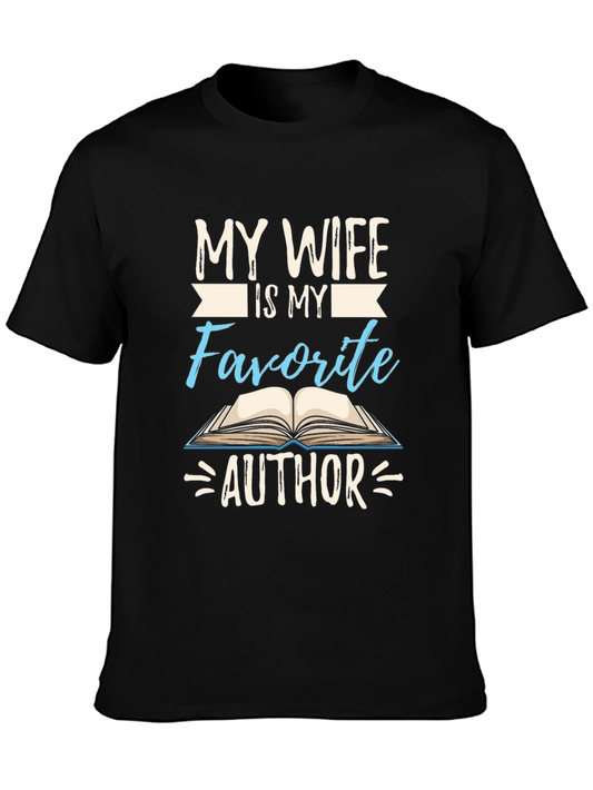 My Wife Is My Favorite Author Graphic T-Shirt