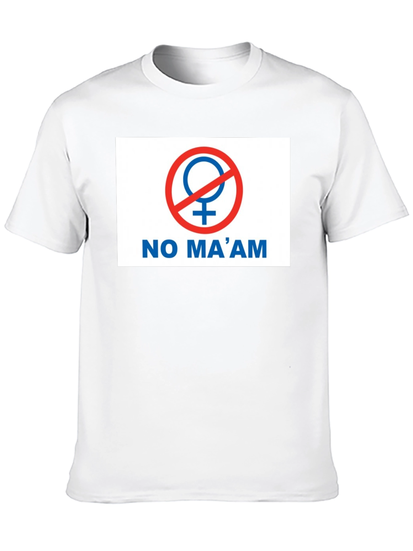 No Maam Graphic T-Shirt