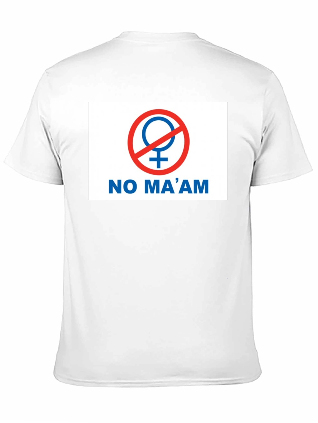 No Maam Graphic T-Shirt