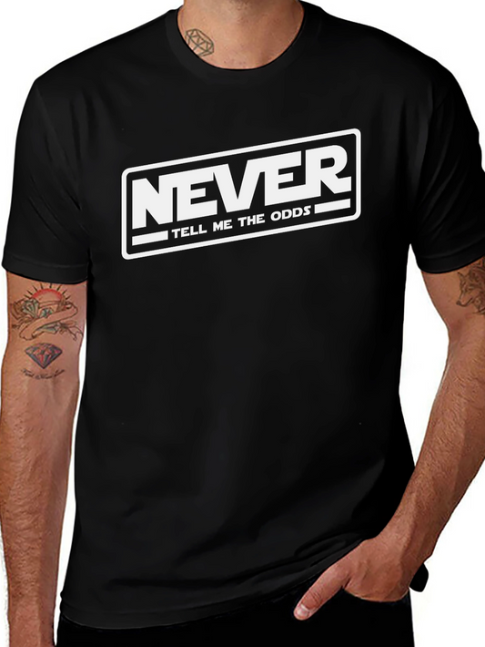 Never Tell Me the Odds T-Shirt