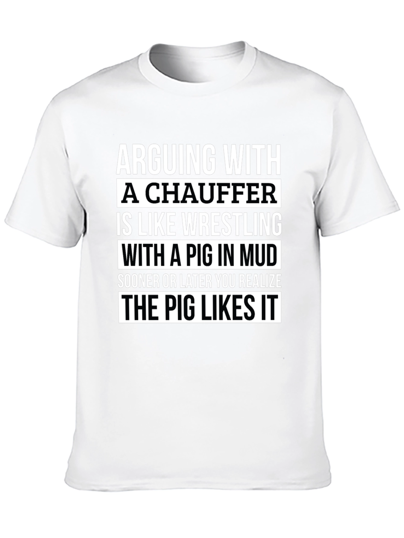 Arguing with a Chauffeur Graphic T-Shirt