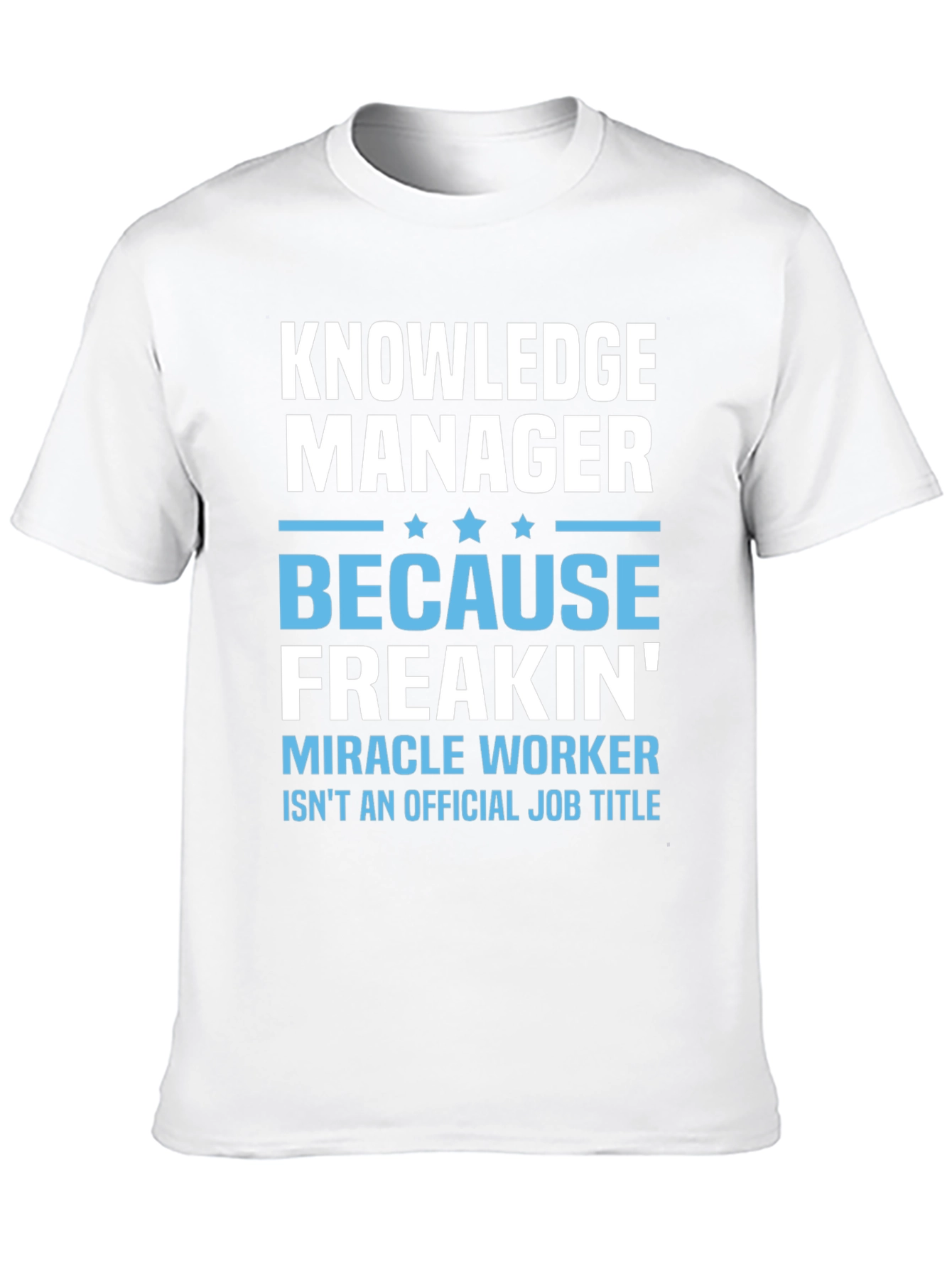 Knowledge Manager Funny Graphic T-Shirt