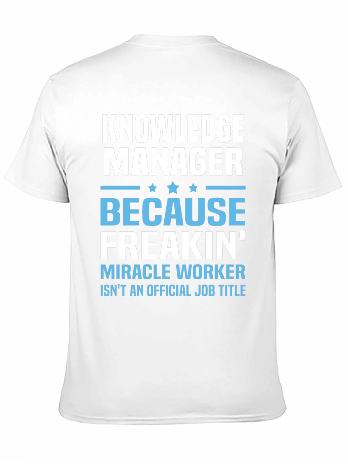 Knowledge Manager Funny Graphic T-Shirt