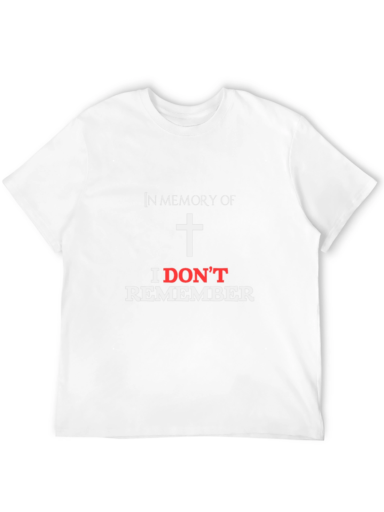 I Dont Remember Mens Black Graphic T-Shirt