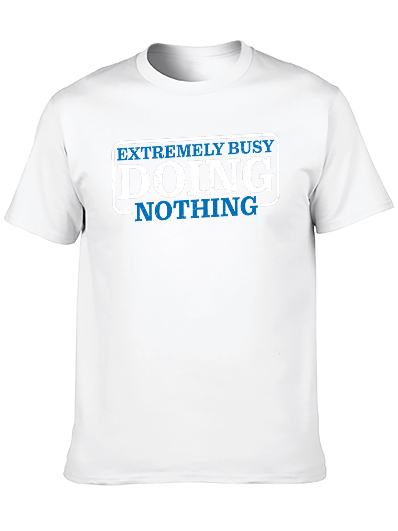 Extremely Busy Doing Nothing Graphic Tee