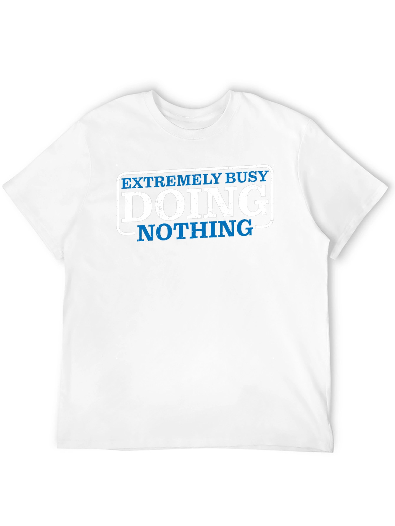 Extremely Busy Doing Nothing Graphic Tee