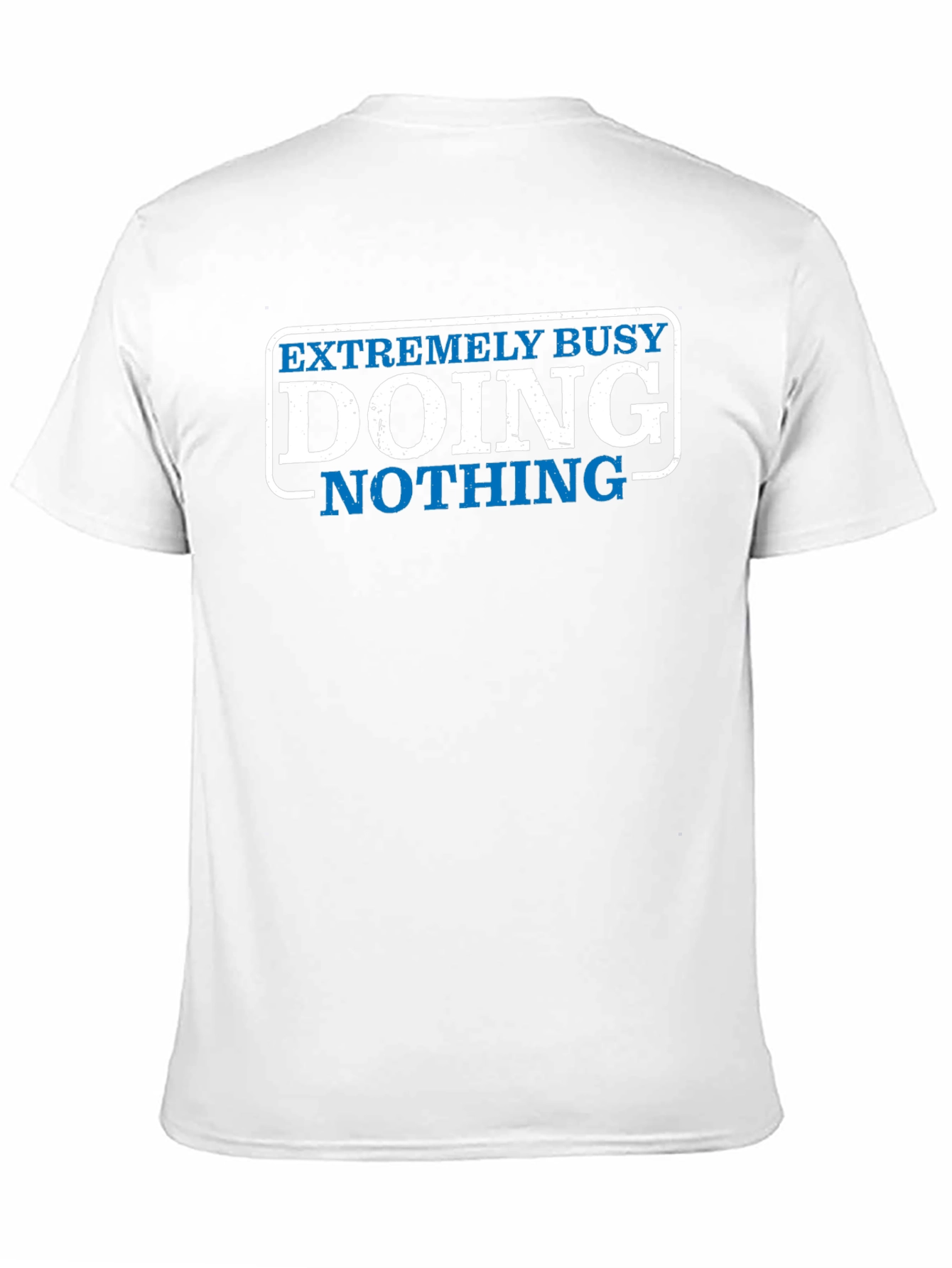 Extremely Busy Doing Nothing Graphic Tee