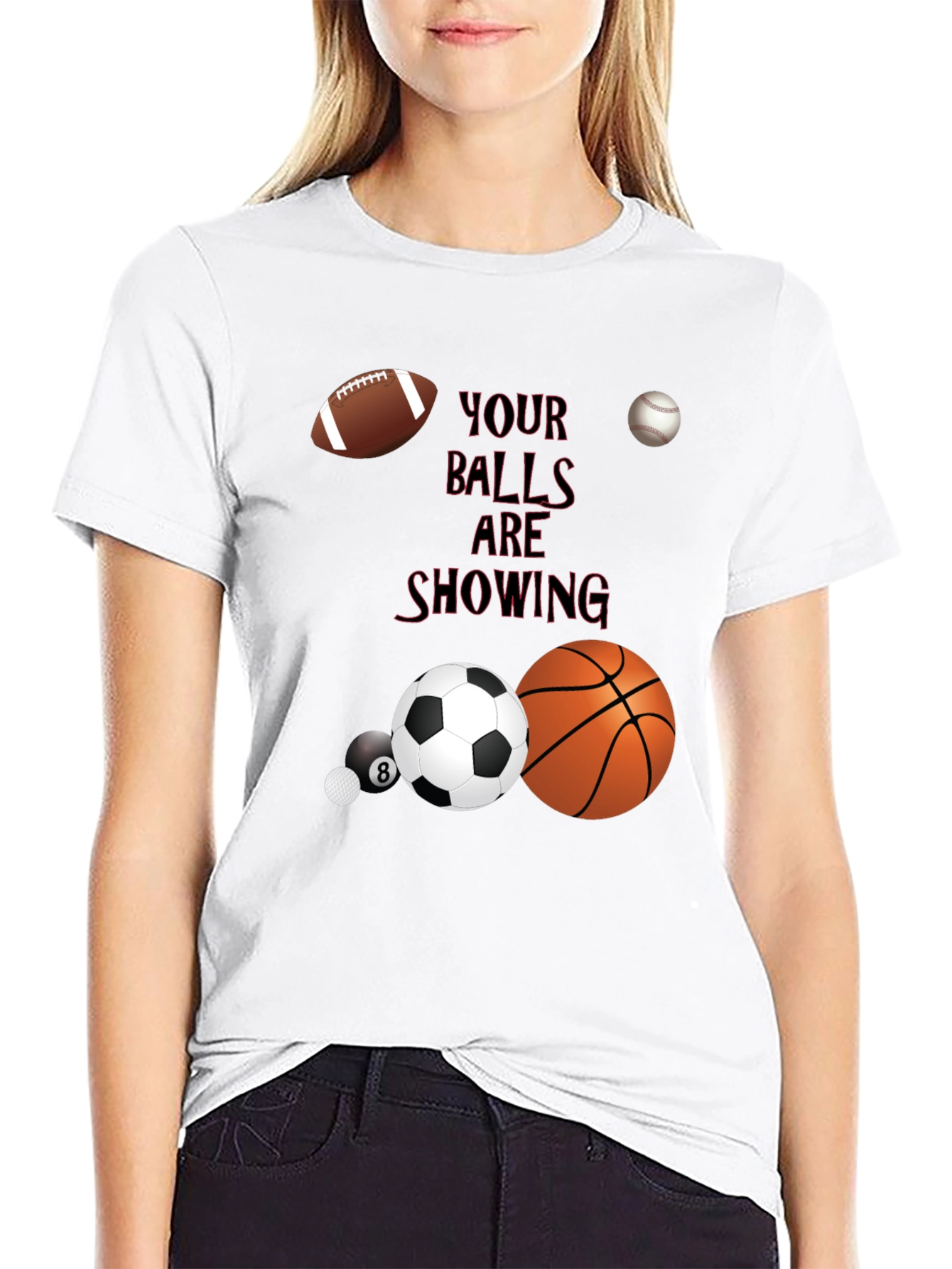 Your Balls Are Showing Graphic T-Shirt
