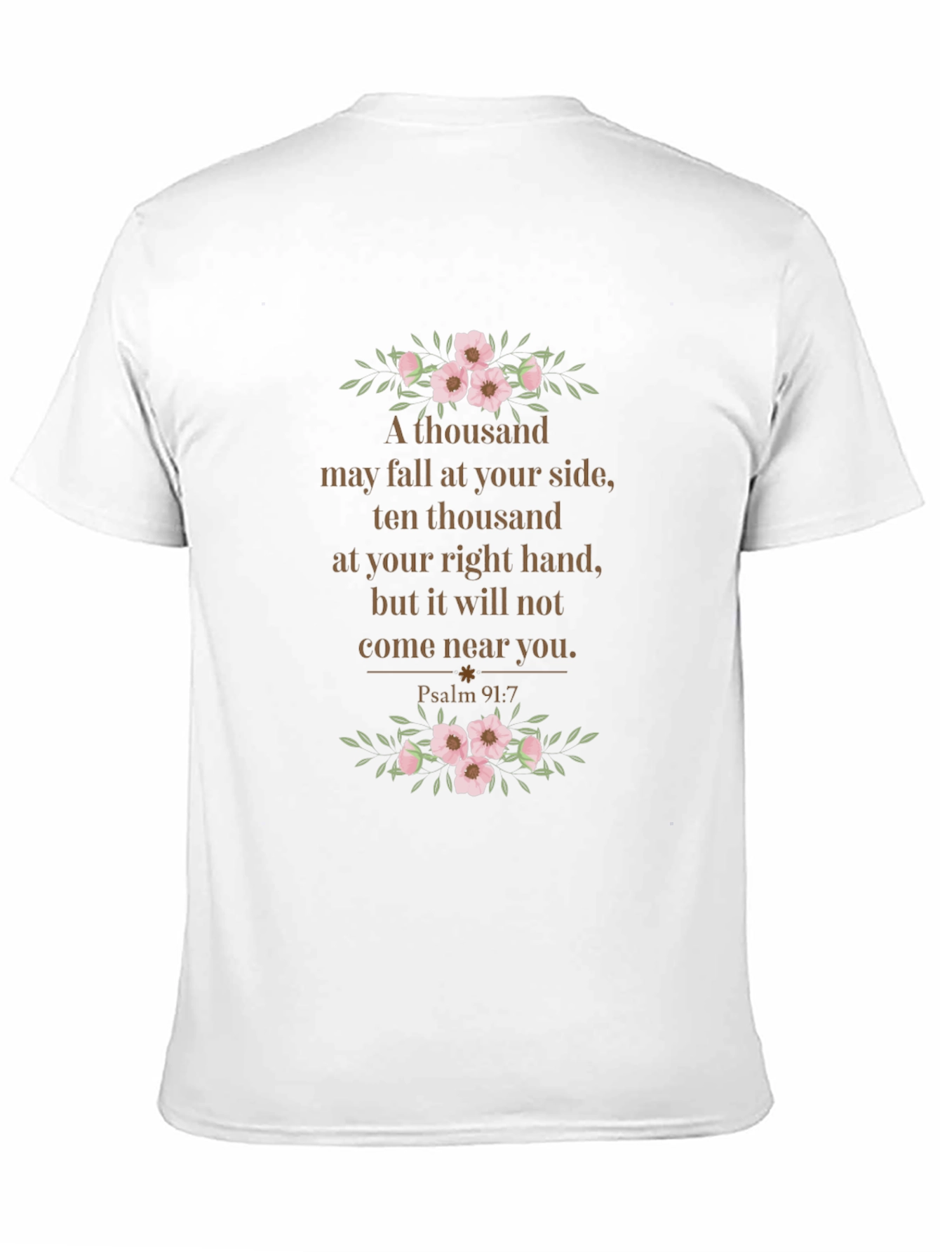 Psalm 91:7 Floral T-Shirt