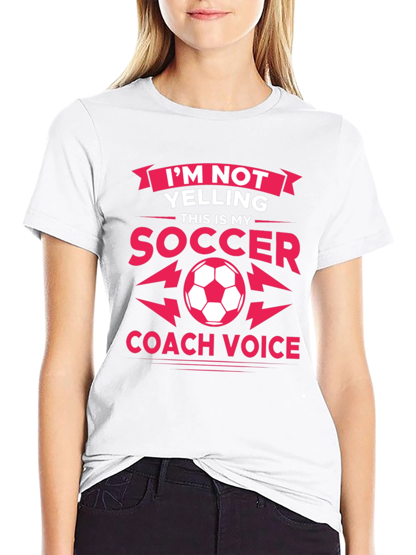 Im Not Yelling Soccer Coach T-Shirt