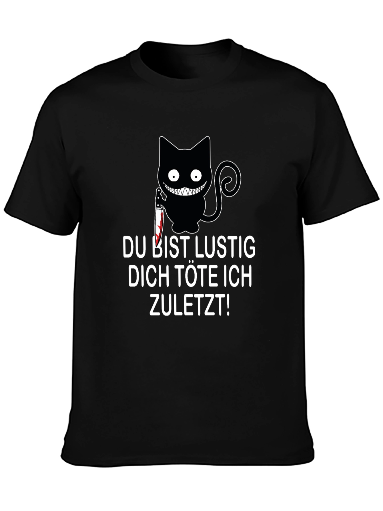 Du Bist Lustig T-Shirt - Cat with Knife Design