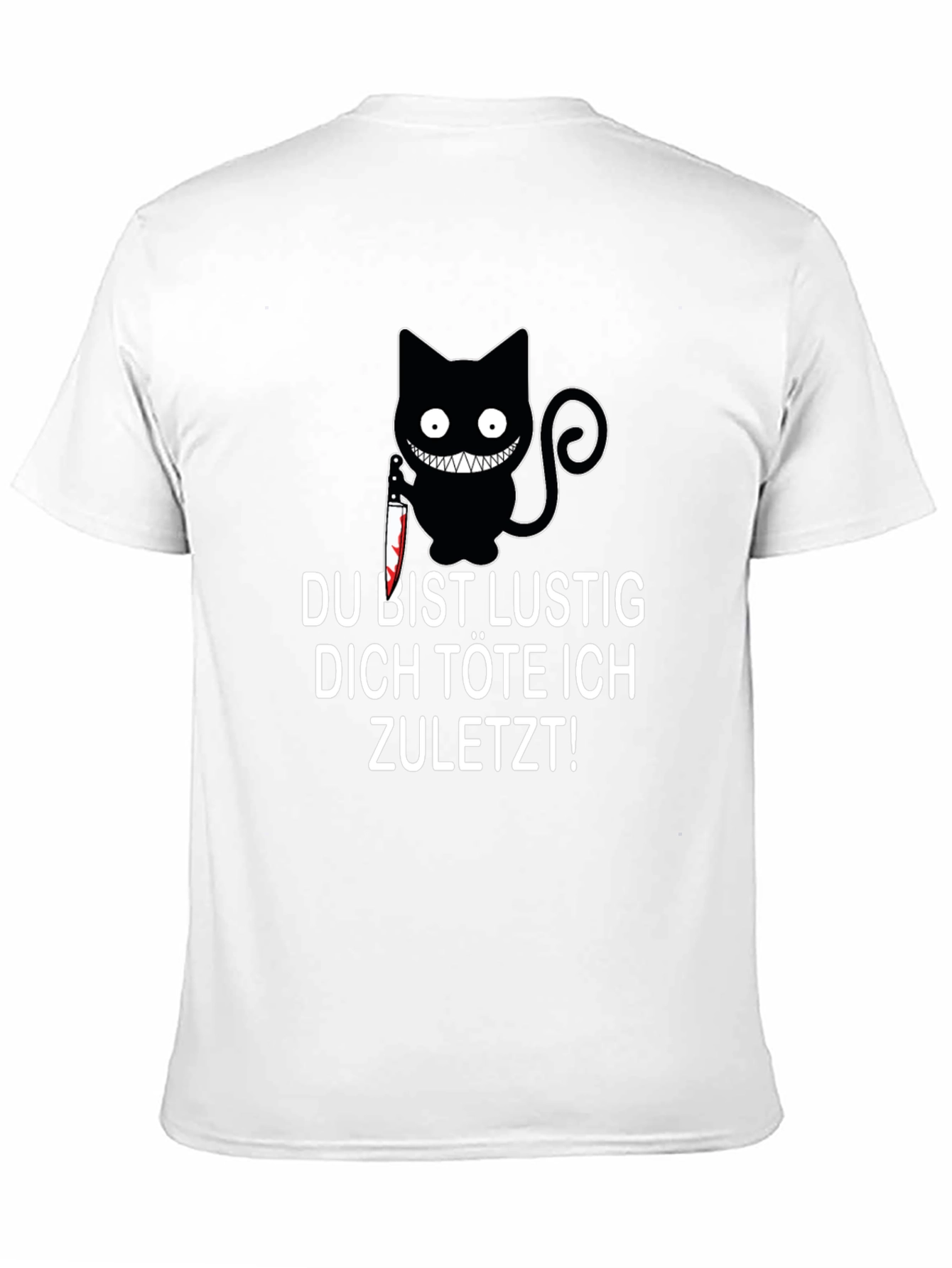 Du Bist Lustig T-Shirt - Cat with Knife Design