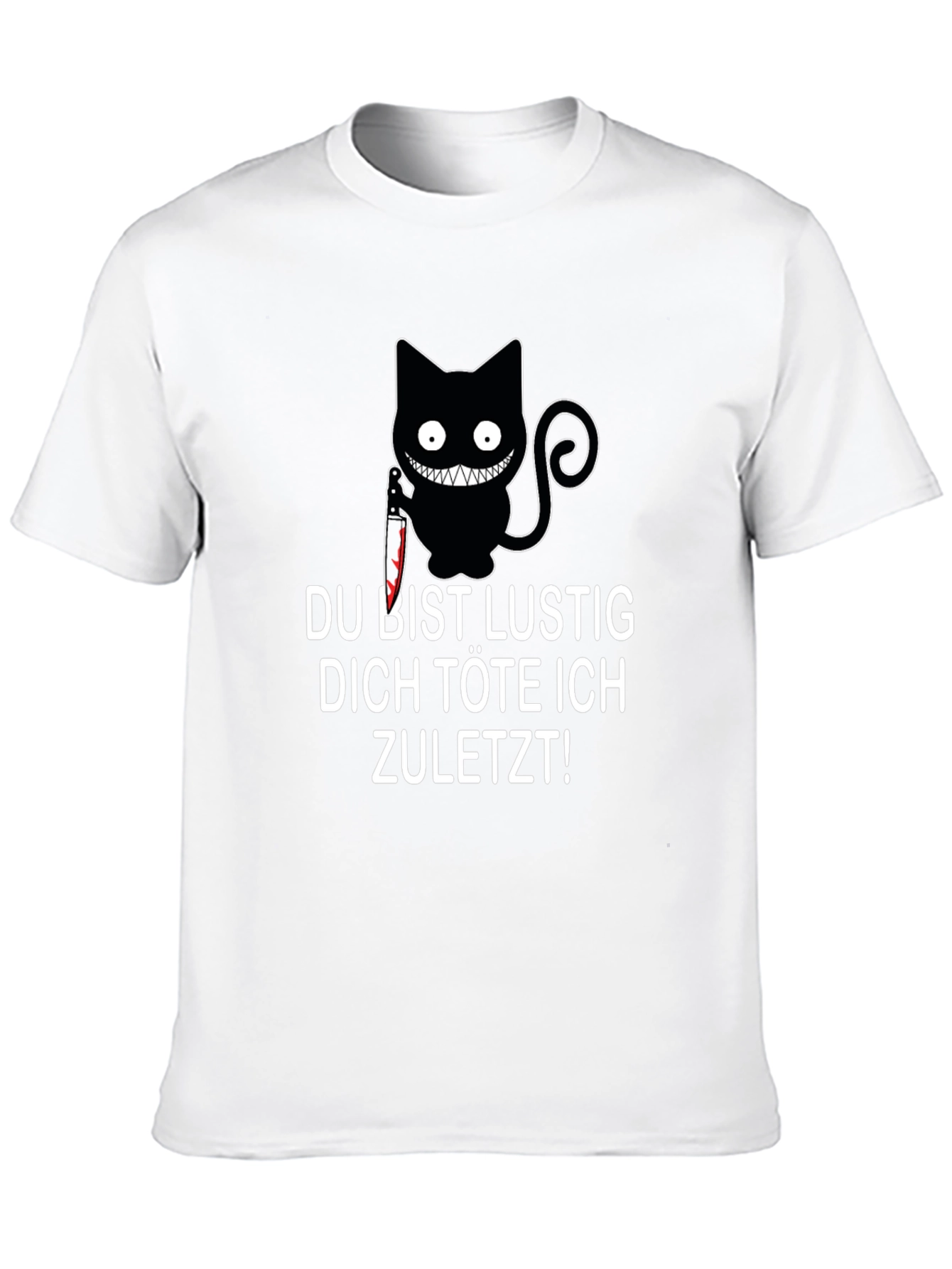 Du Bist Lustig T-Shirt - Cat with Knife Design