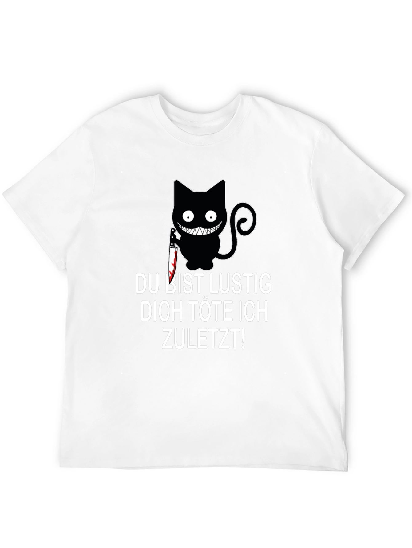 Du Bist Lustig T-Shirt - Cat with Knife Design