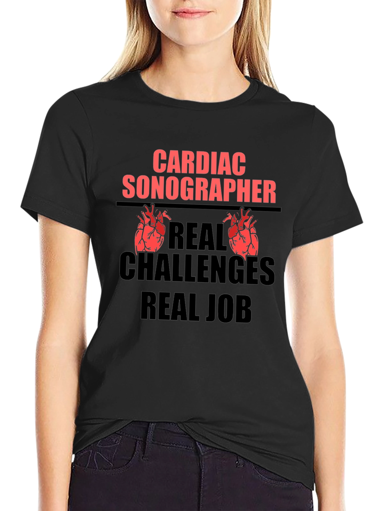 Cardiac Sonographer T-Shirt: Real Challenges Real Job