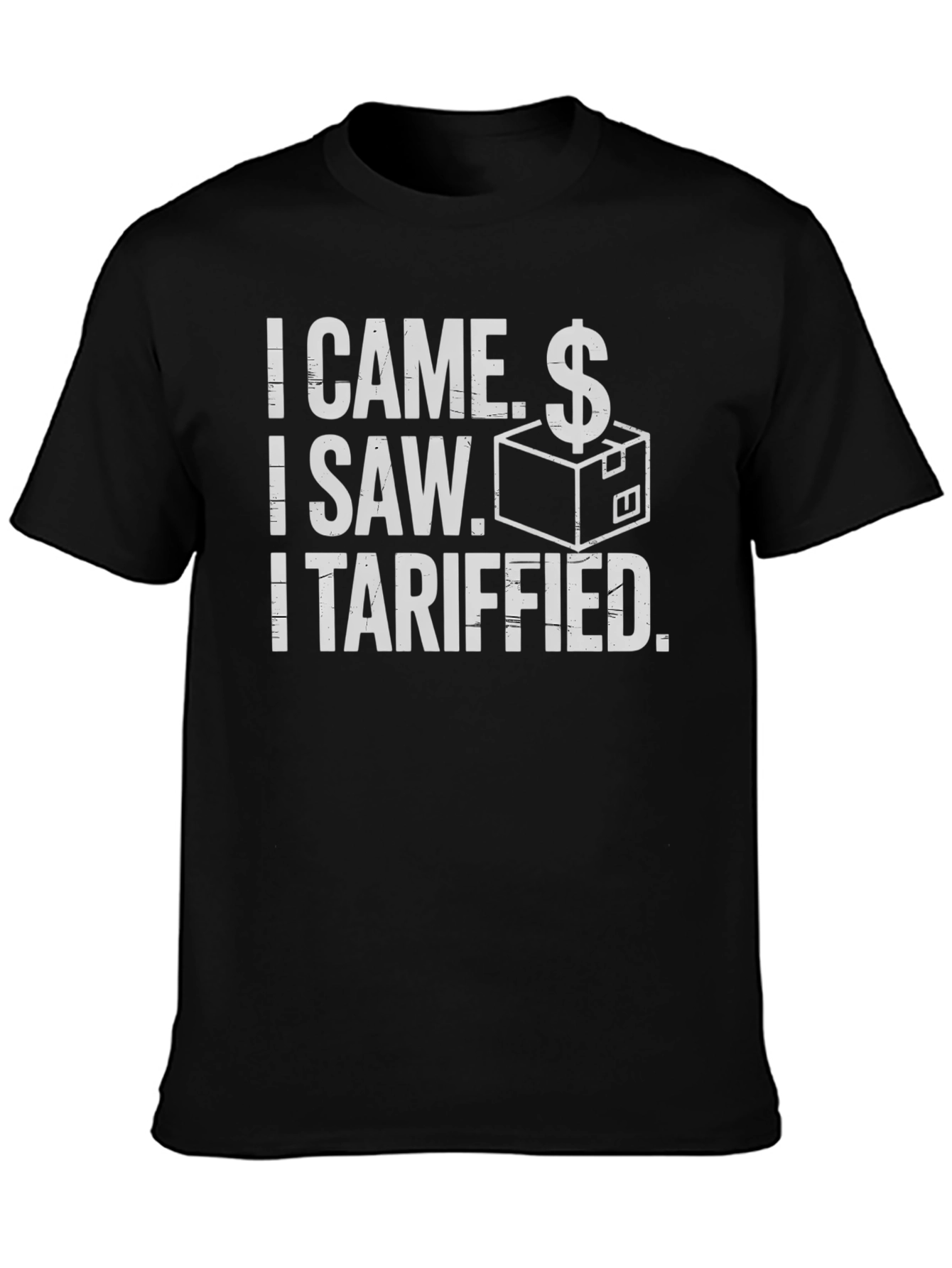 I Came I Saw I Tariffied Funny T-Shirt