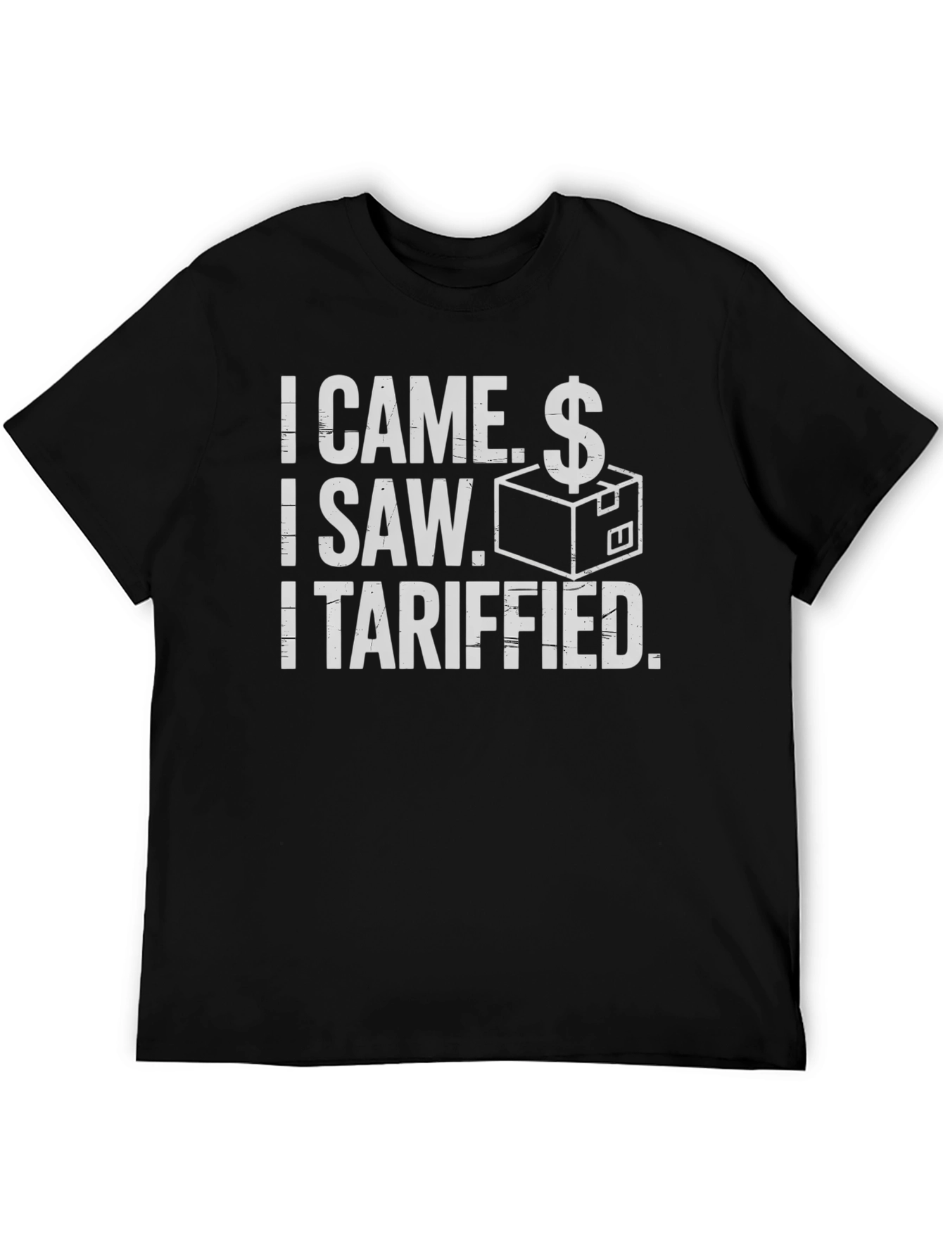 I Came I Saw I Tariffied Funny T-Shirt