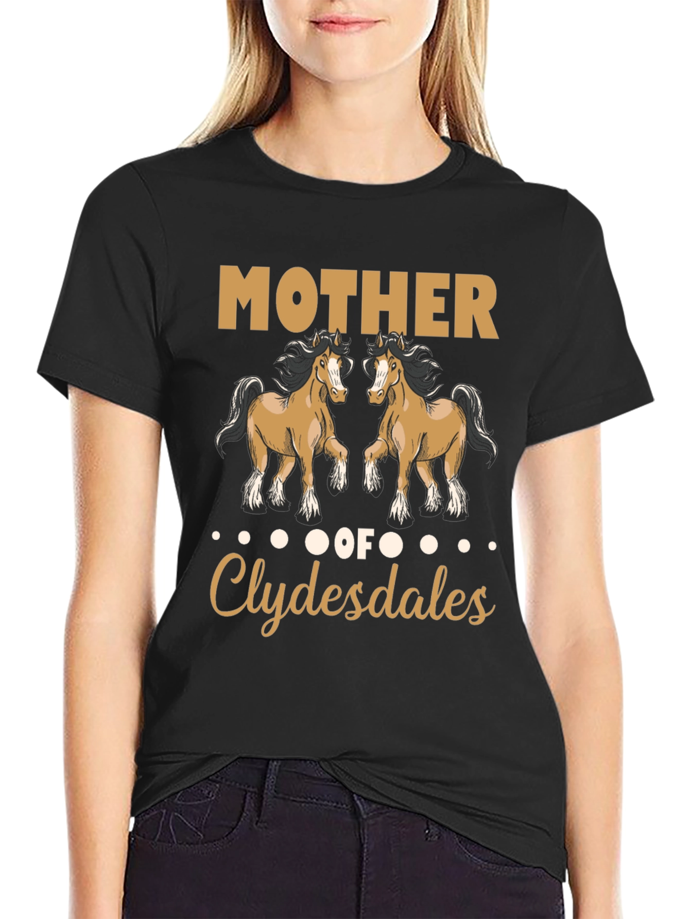 Mother of Clydesdales T-Shirt