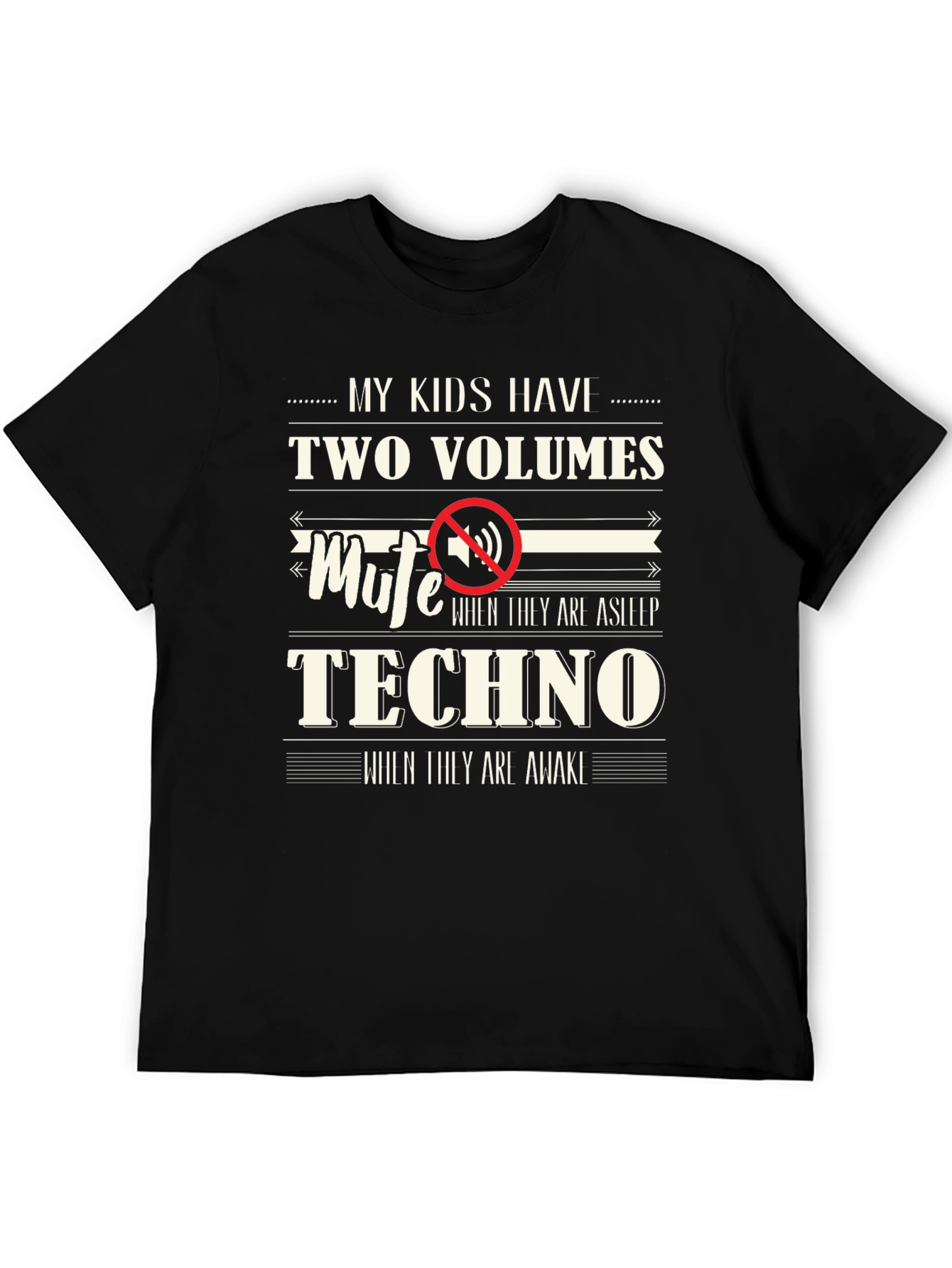 My Kids Have Two Volumes T-Shirt