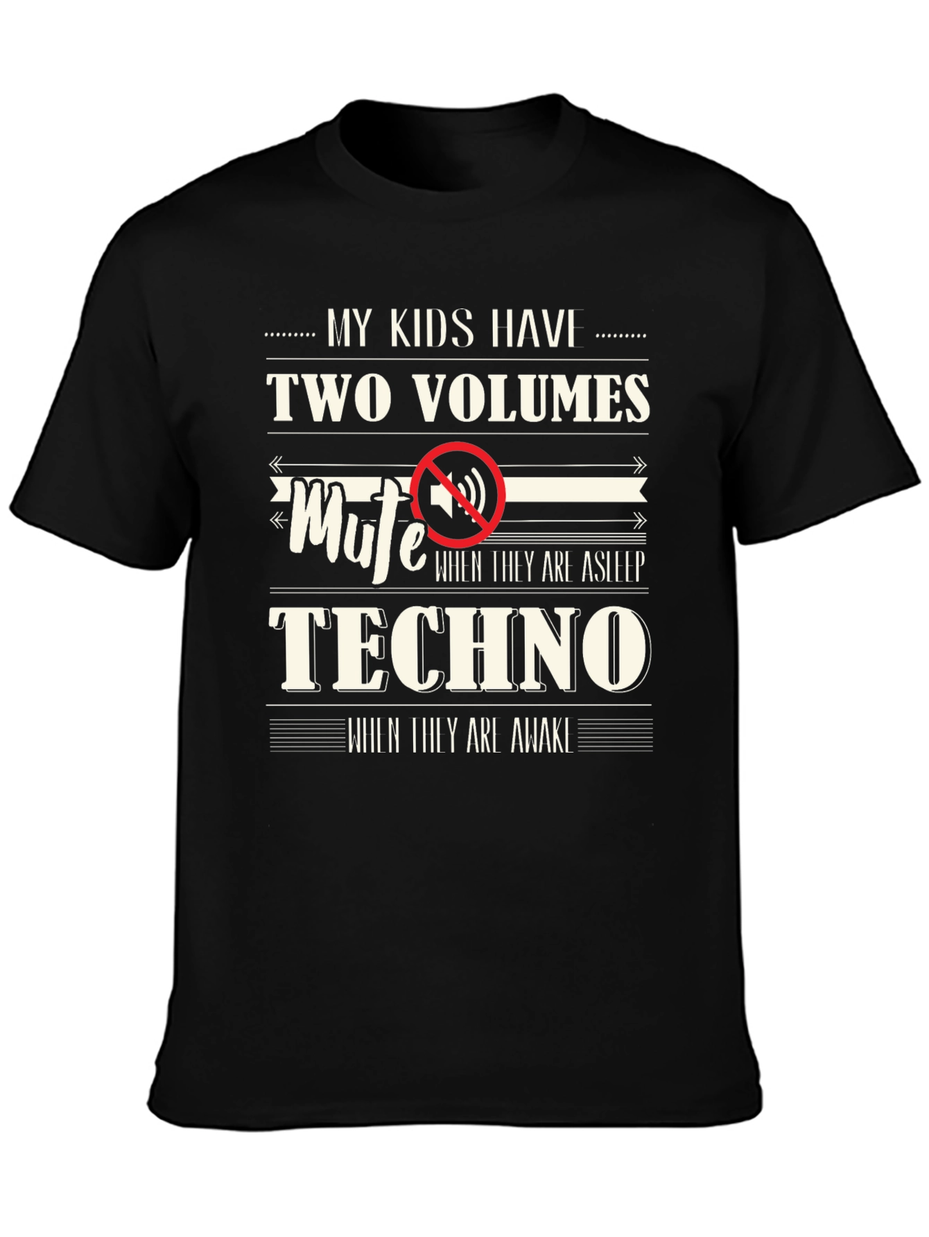My Kids Have Two Volumes T-Shirt